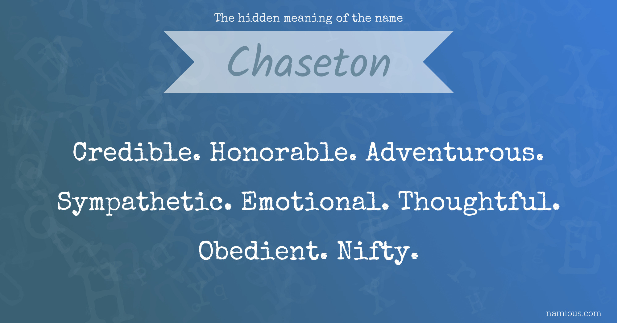 The hidden meaning of the name Chaseton