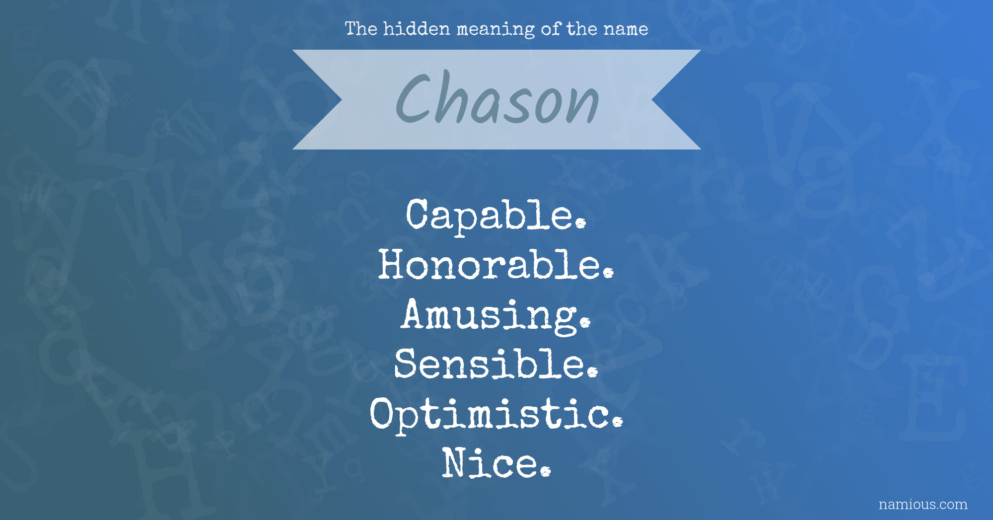 The hidden meaning of the name Chason