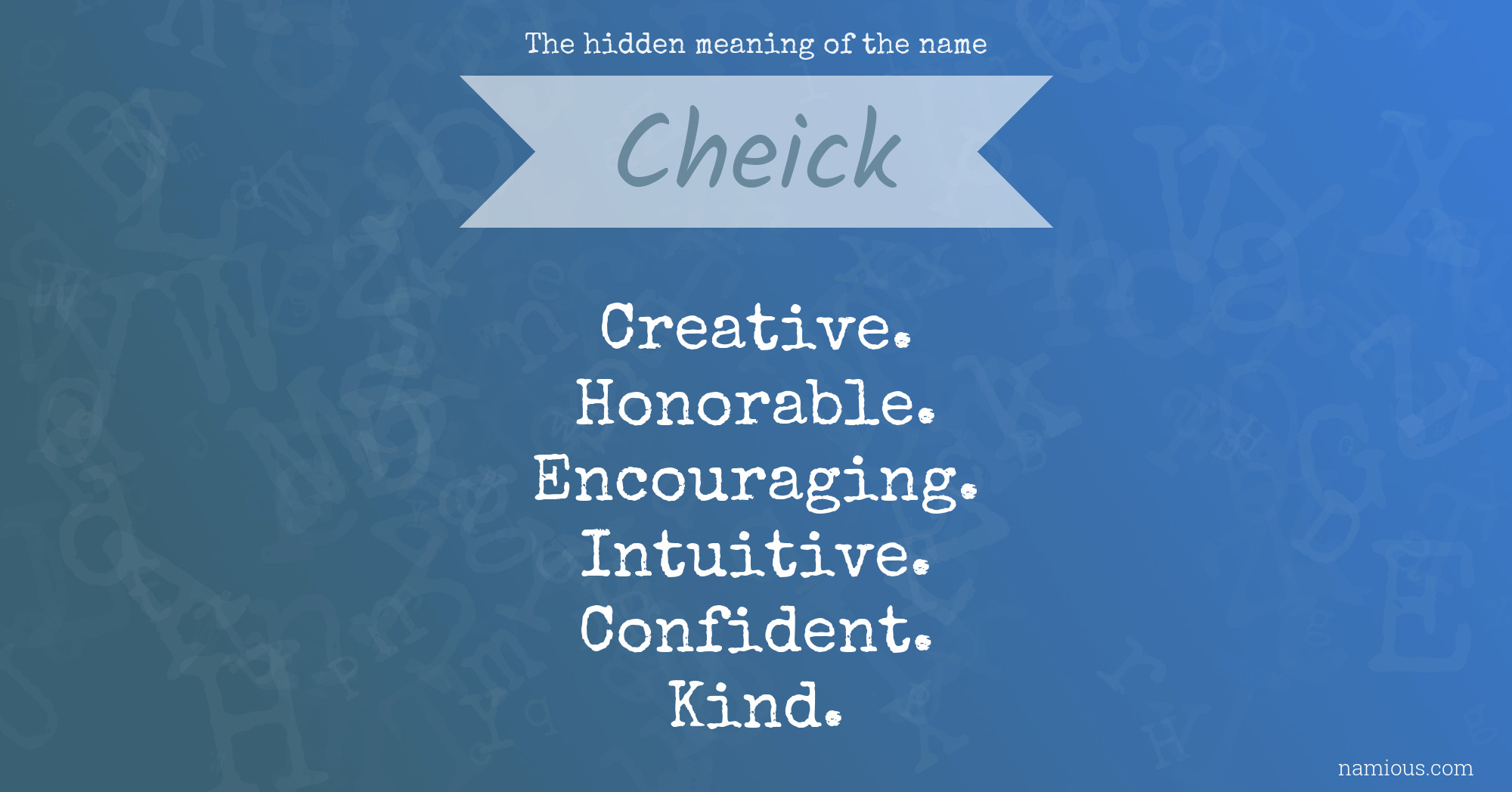 The hidden meaning of the name Cheick