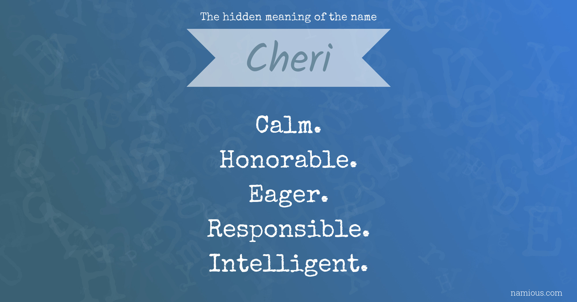 The hidden meaning of the name Cheri | Namious