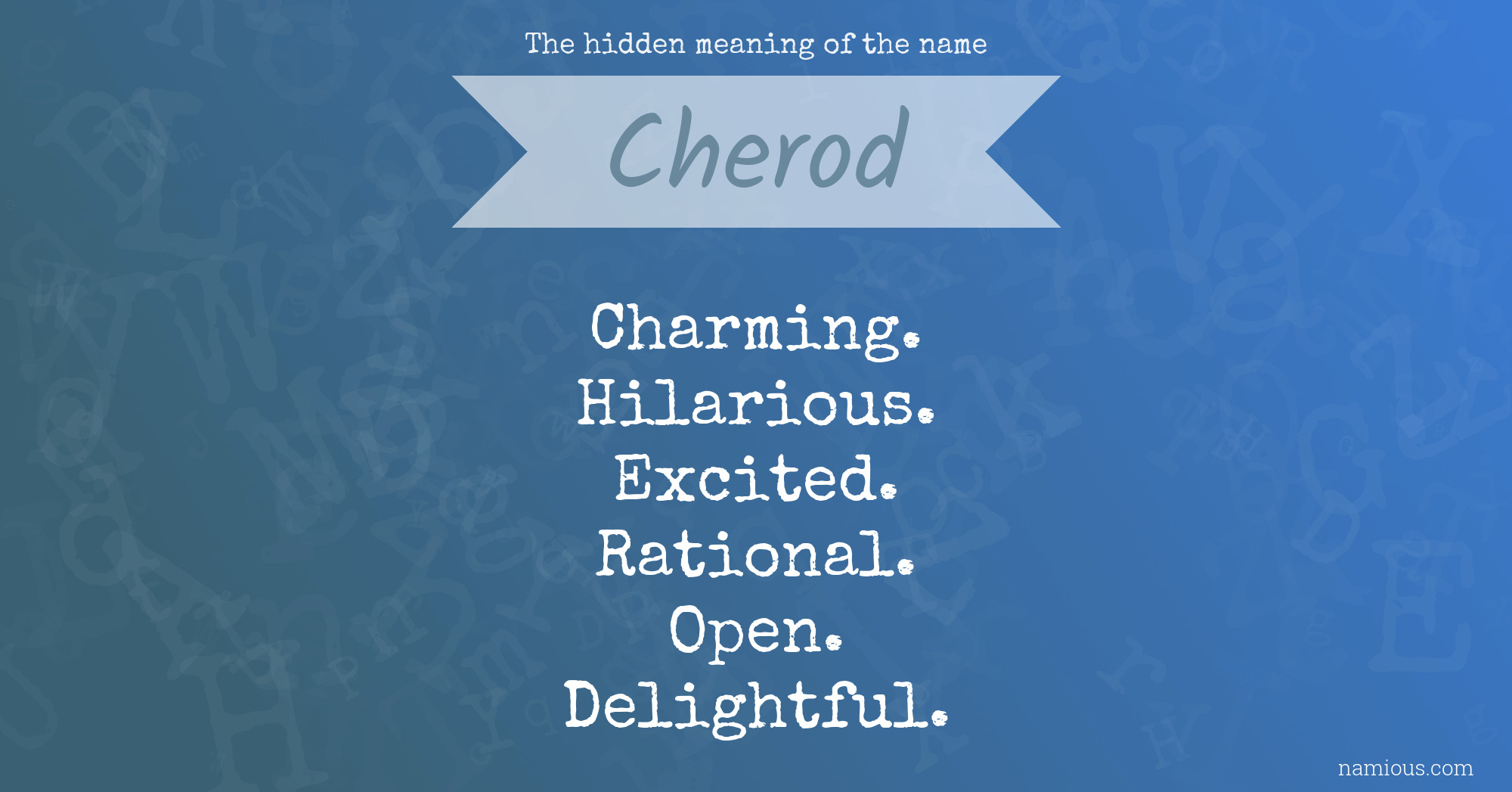 The hidden meaning of the name Cherod