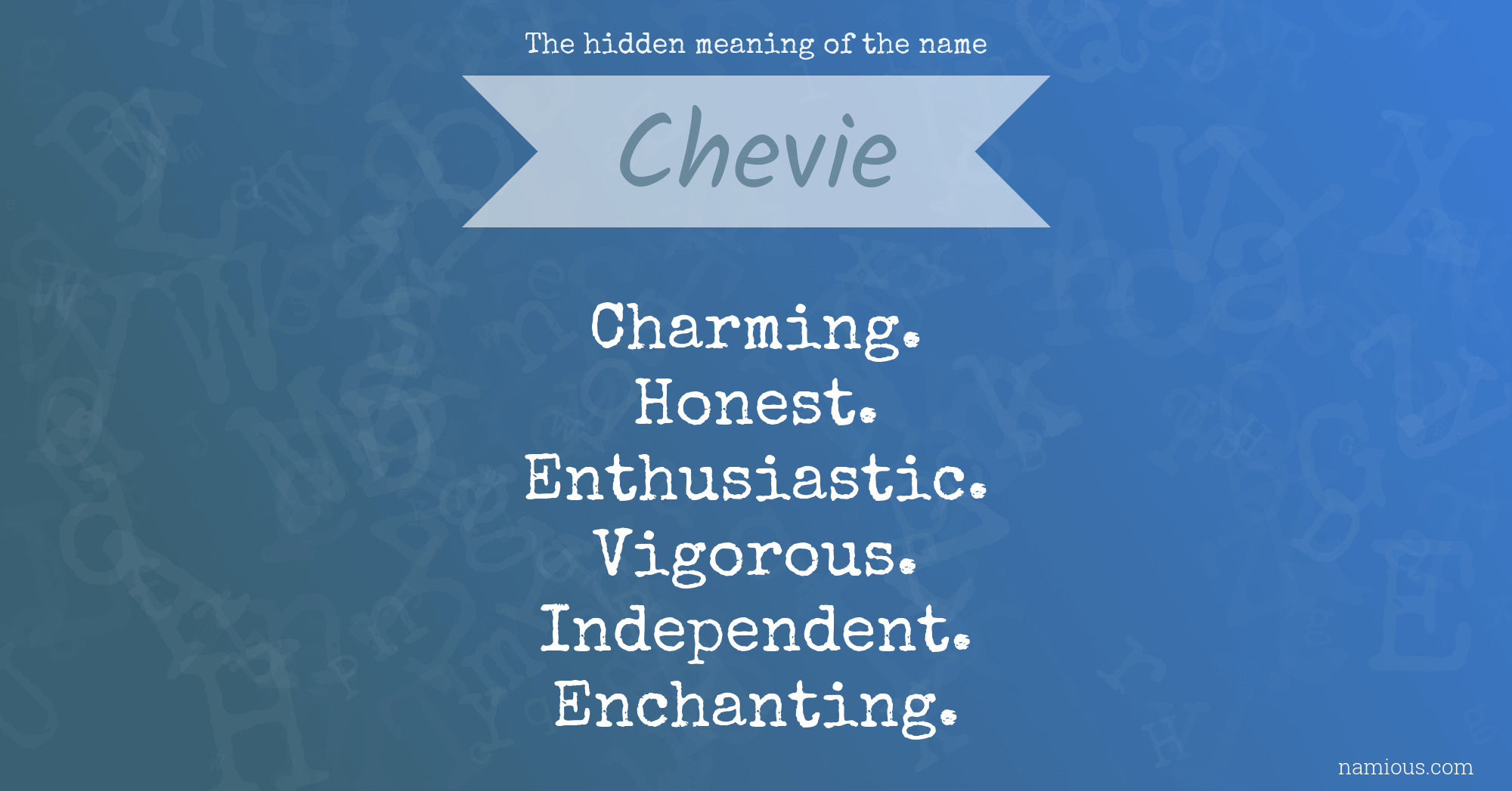 The hidden meaning of the name Chevie