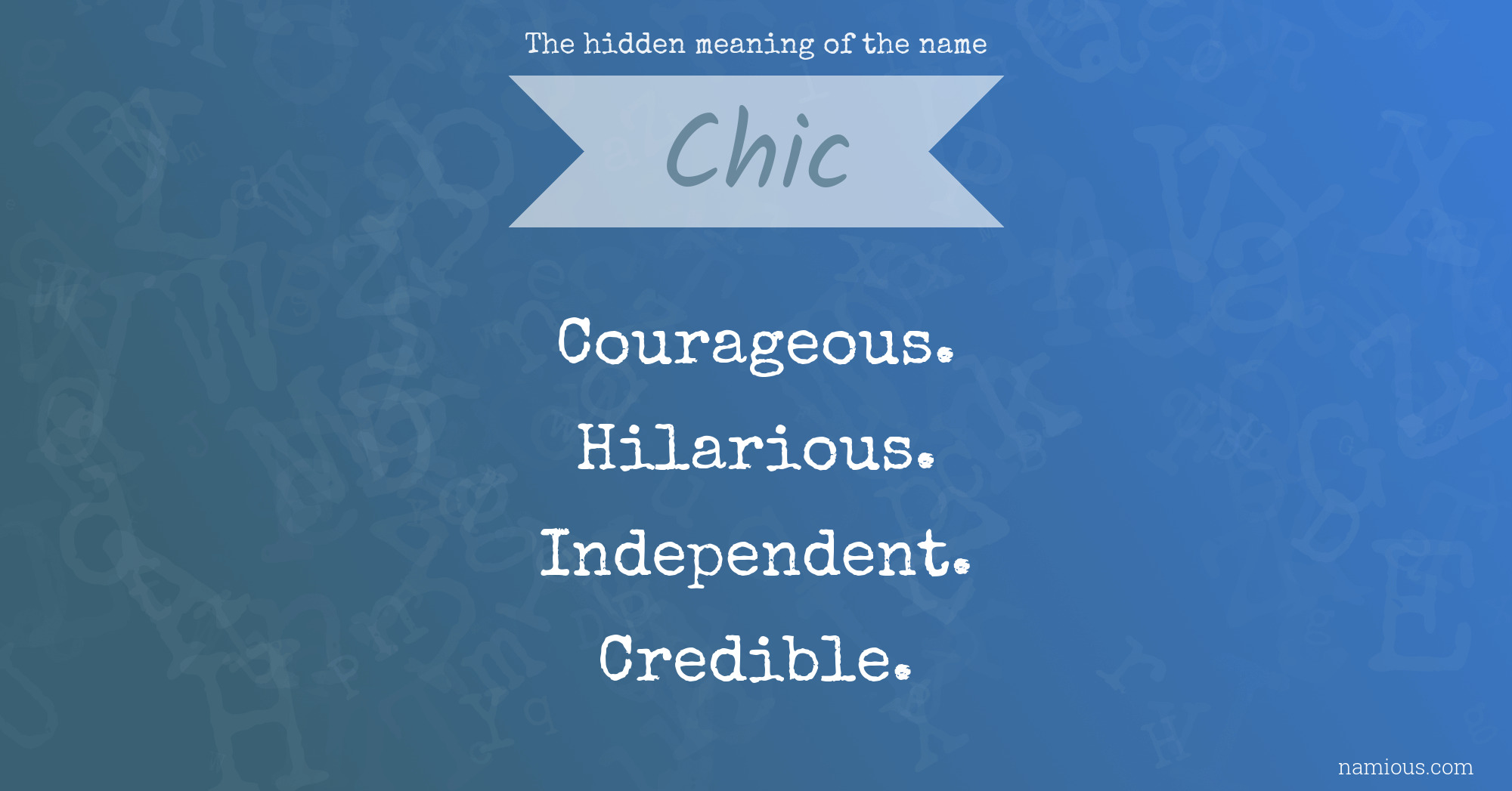 The hidden meaning of the name Chic