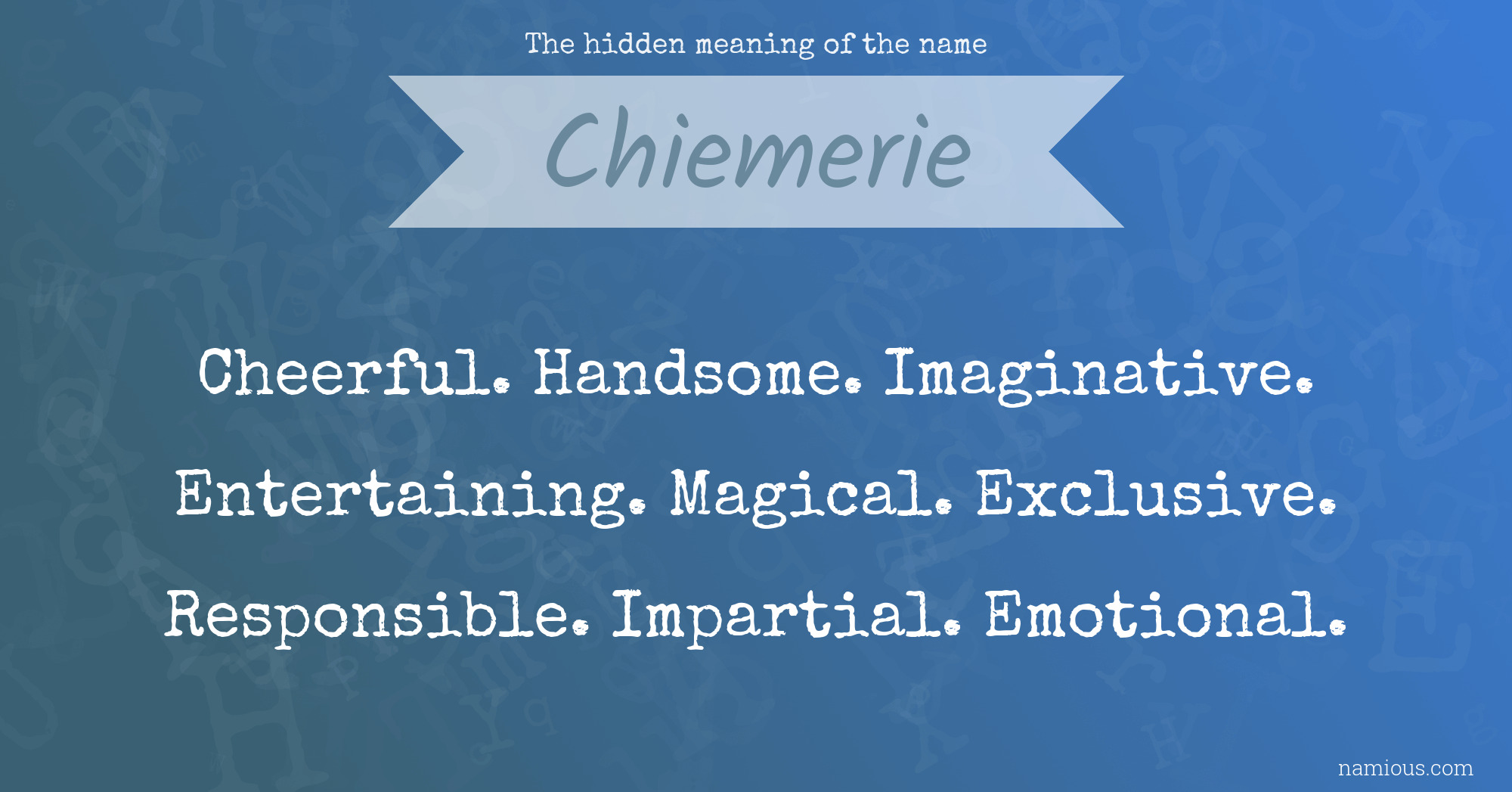 The hidden meaning of the name Chiemerie