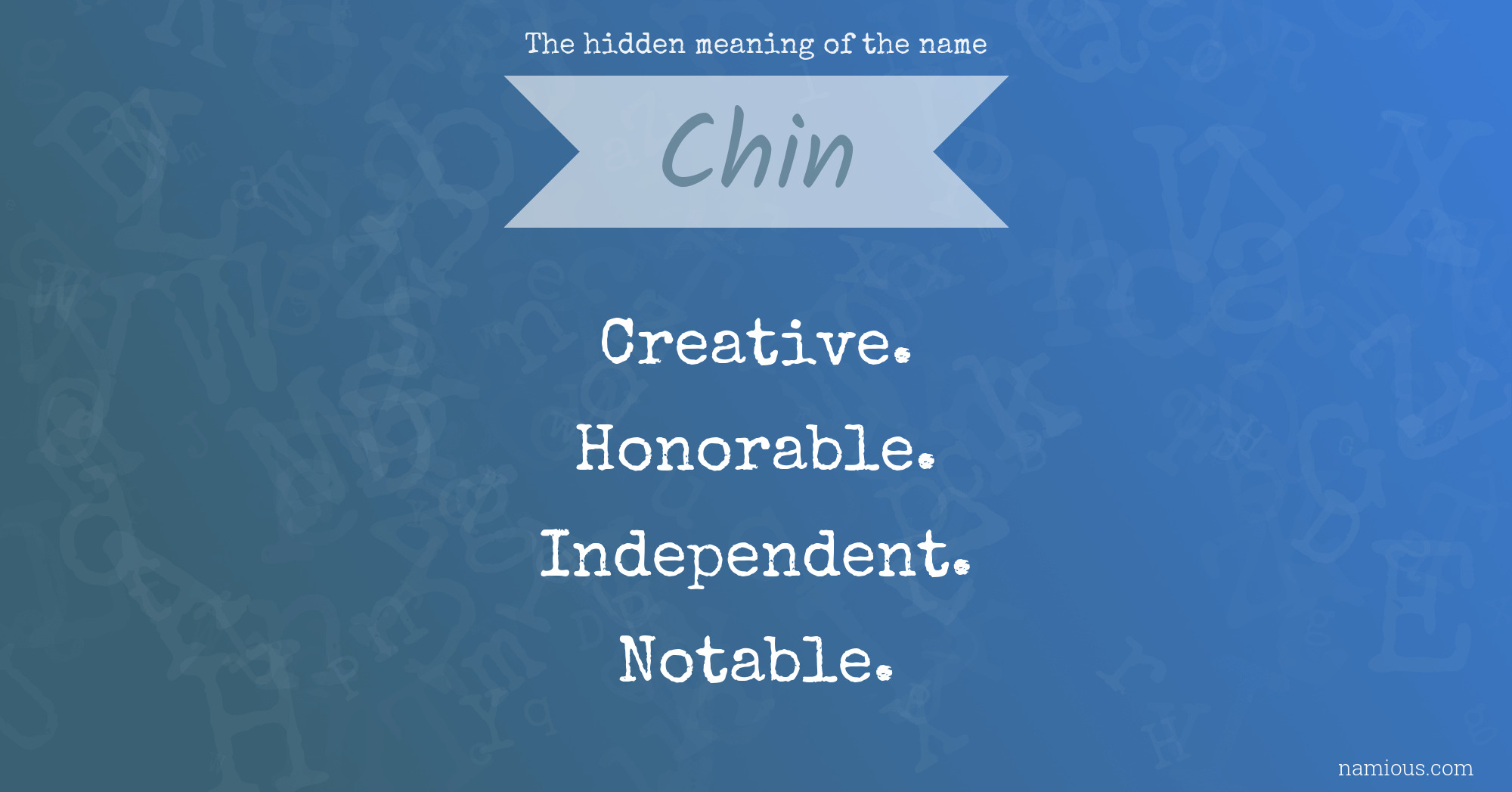 The hidden meaning of the name Chin