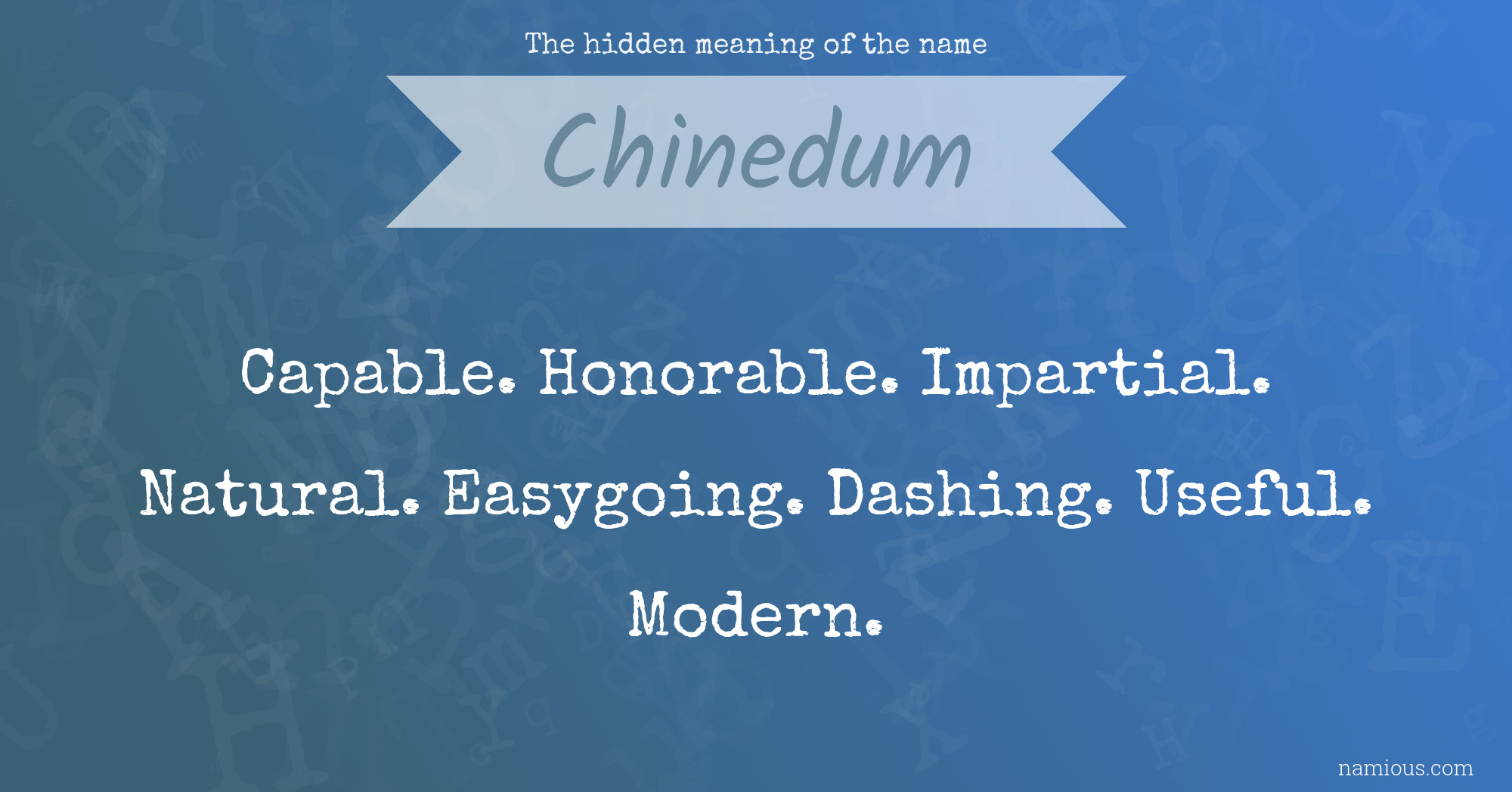 The hidden meaning of the name Chinedum