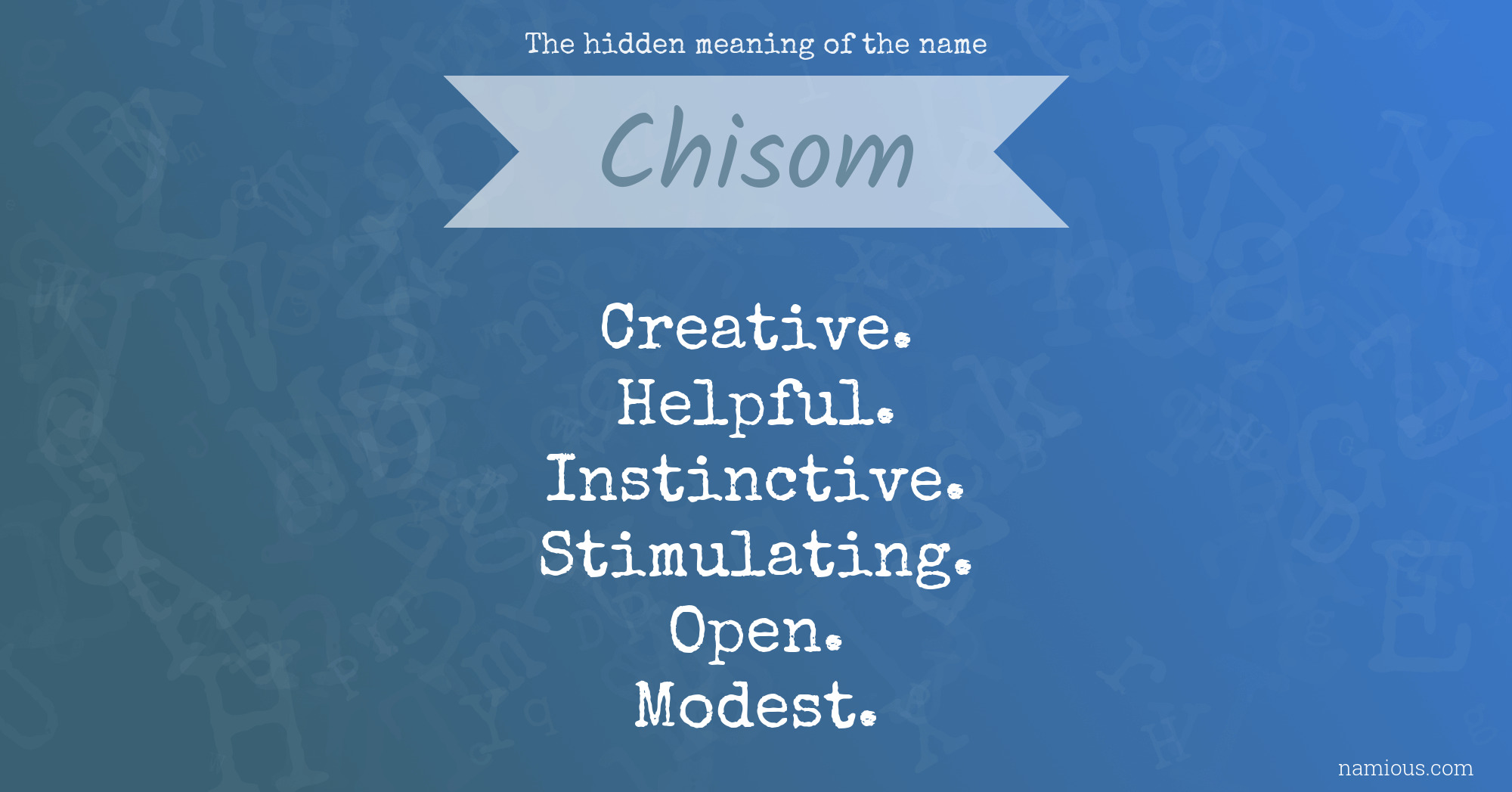 The hidden meaning of the name Chisom