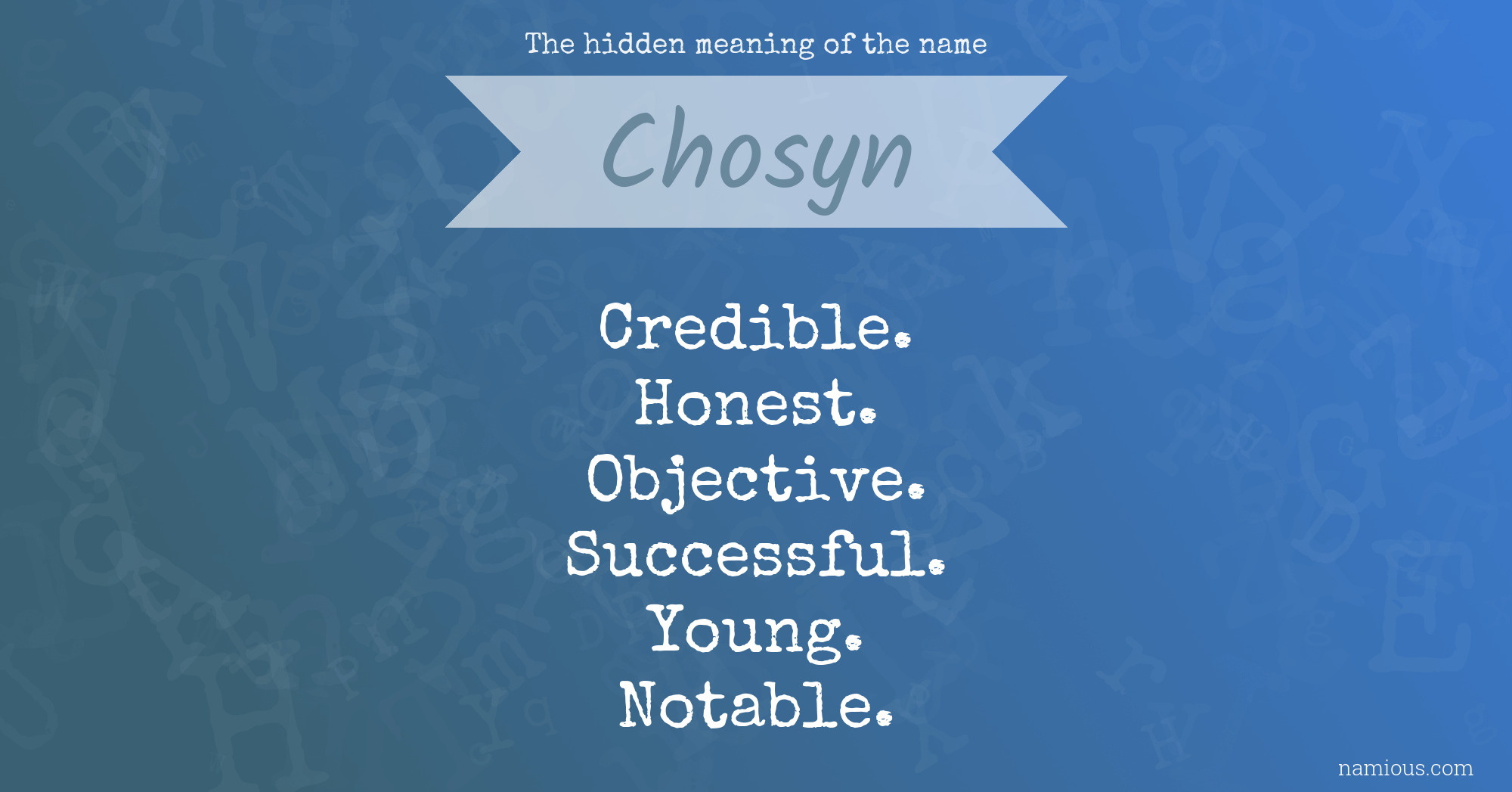 The hidden meaning of the name Chosyn