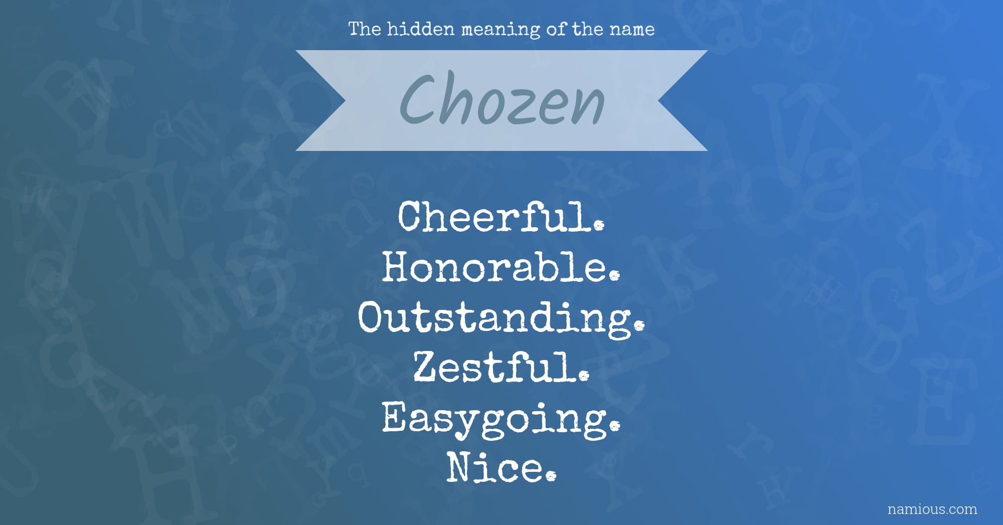 The hidden meaning of the name Chozen