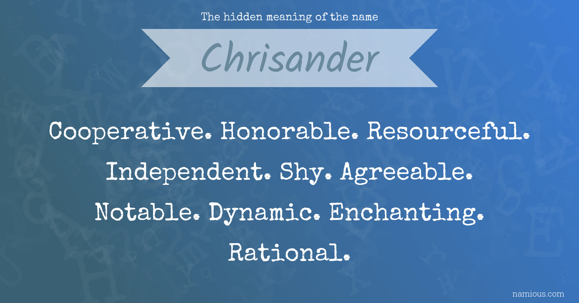 The hidden meaning of the name Chrisander