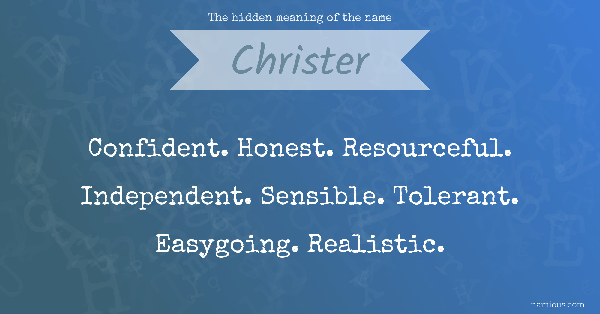 The hidden meaning of the name Christer