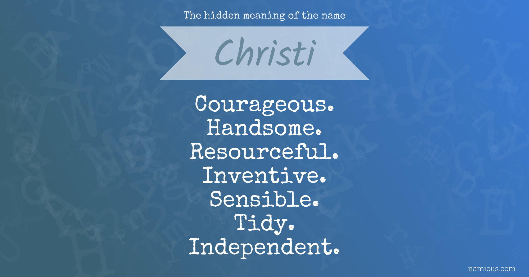 The hidden meaning of the name Christi