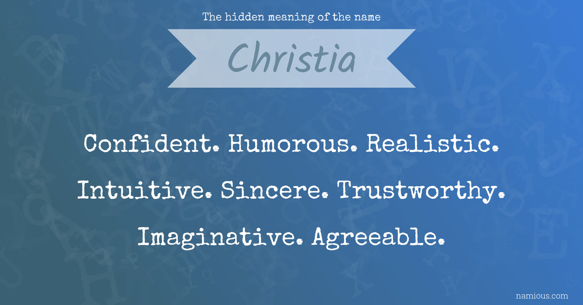 The hidden meaning of the name Christia