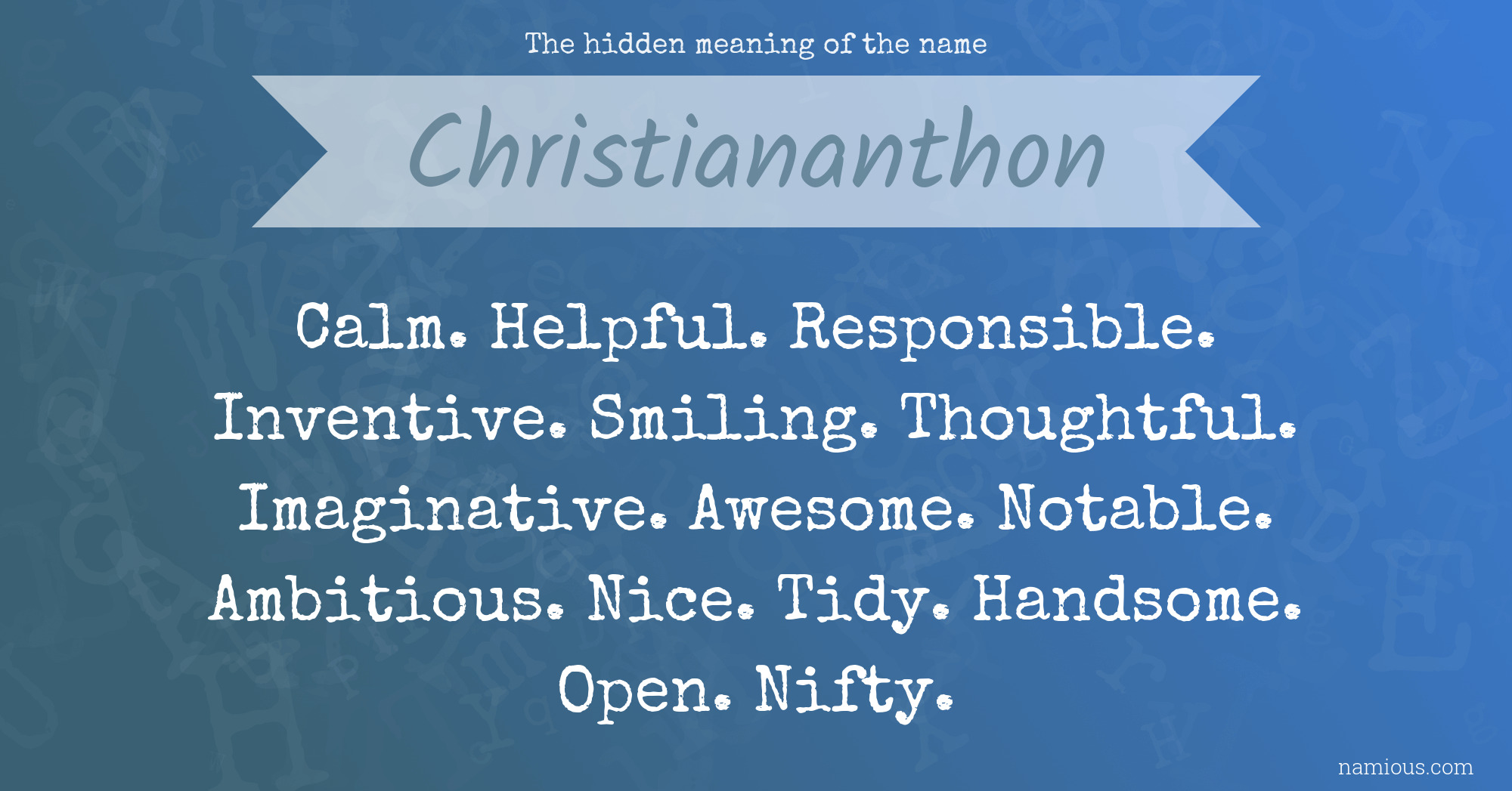 The hidden meaning of the name Christiananthon