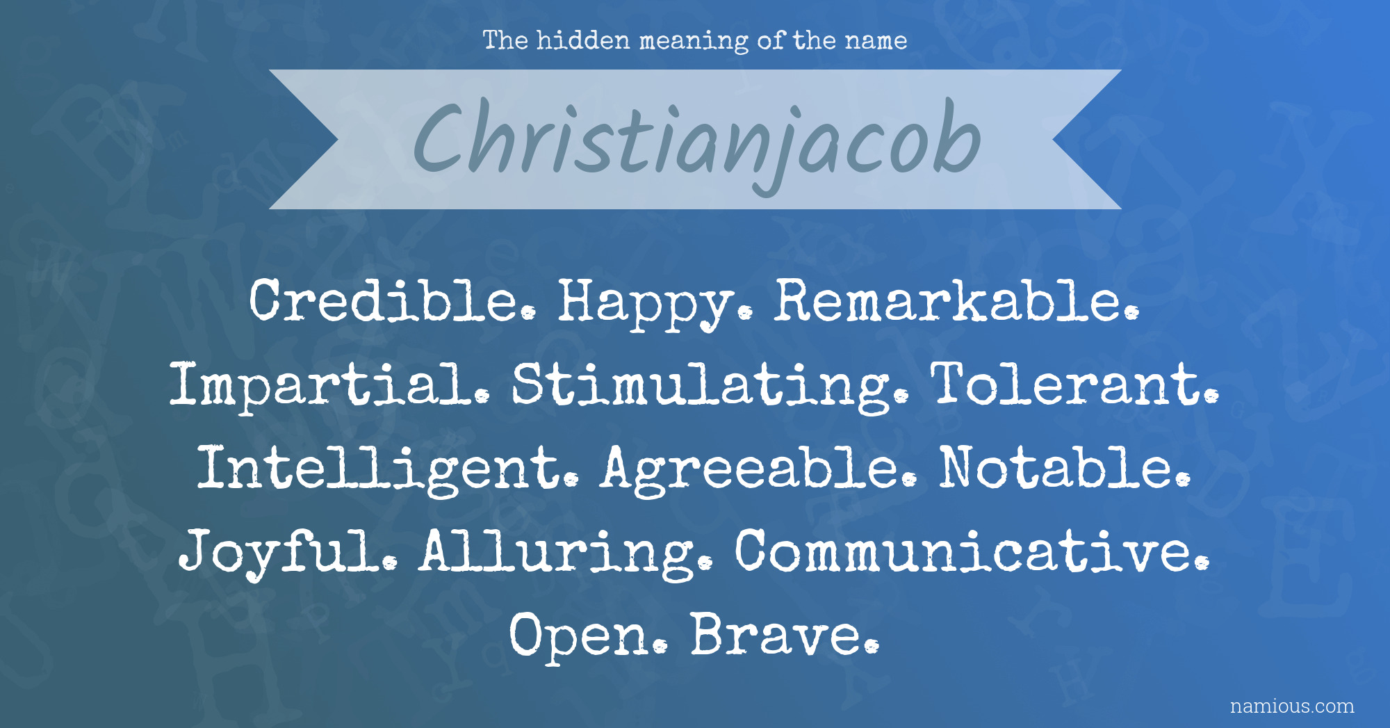 The hidden meaning of the name Christianjacob