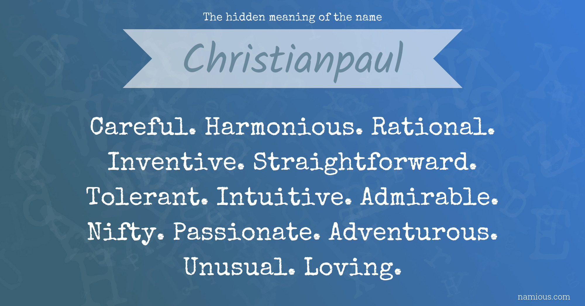 The hidden meaning of the name Christianpaul