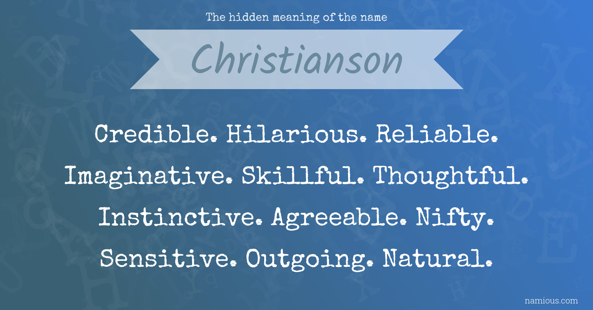 The hidden meaning of the name Christianson