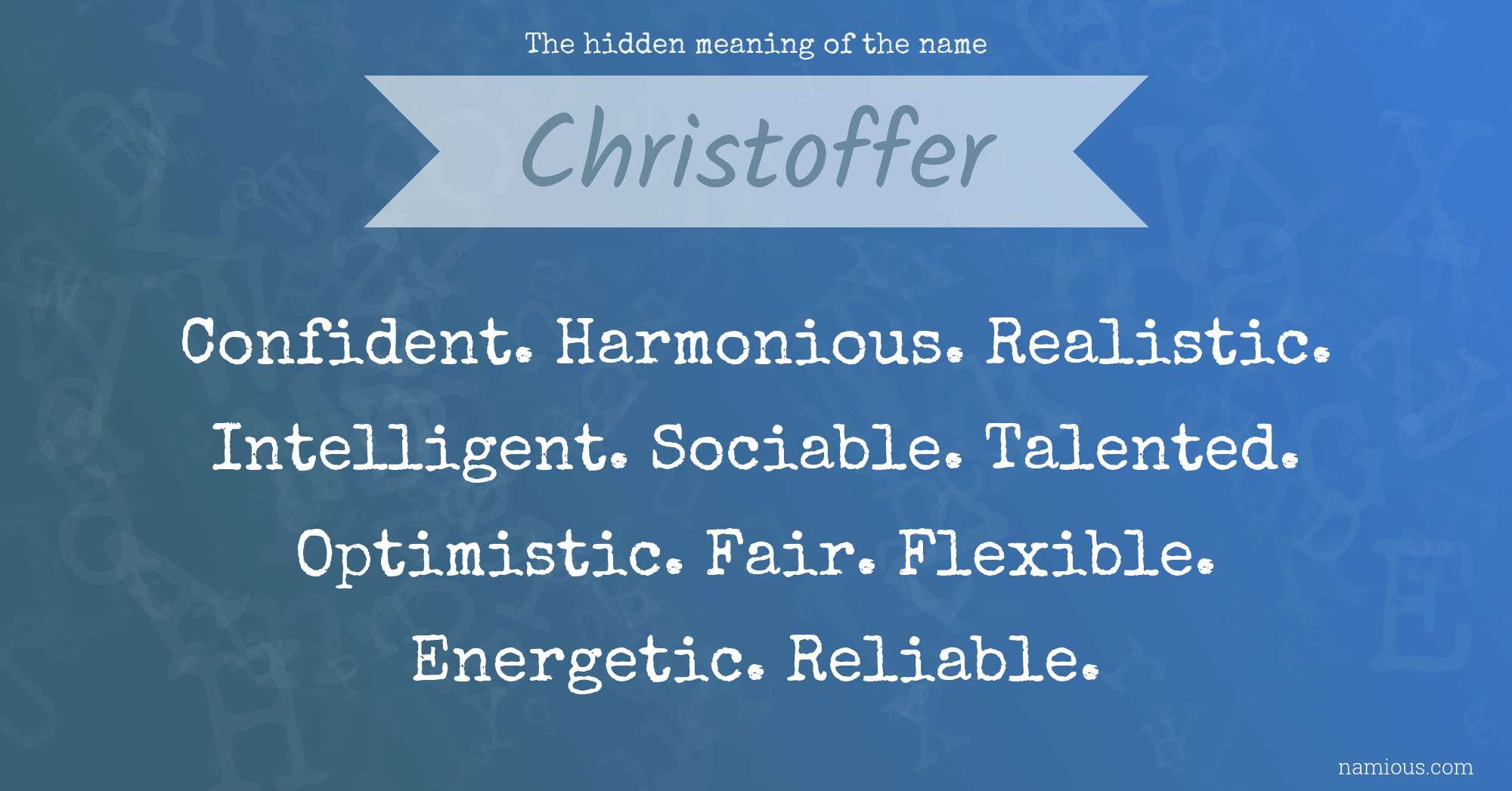 The hidden meaning of the name Christoffer