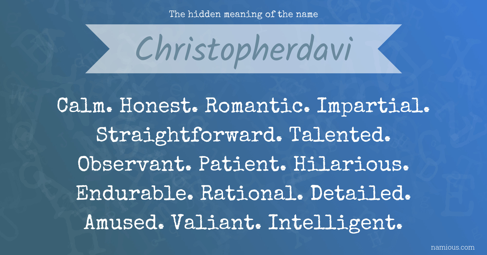 The hidden meaning of the name Christopherdavi