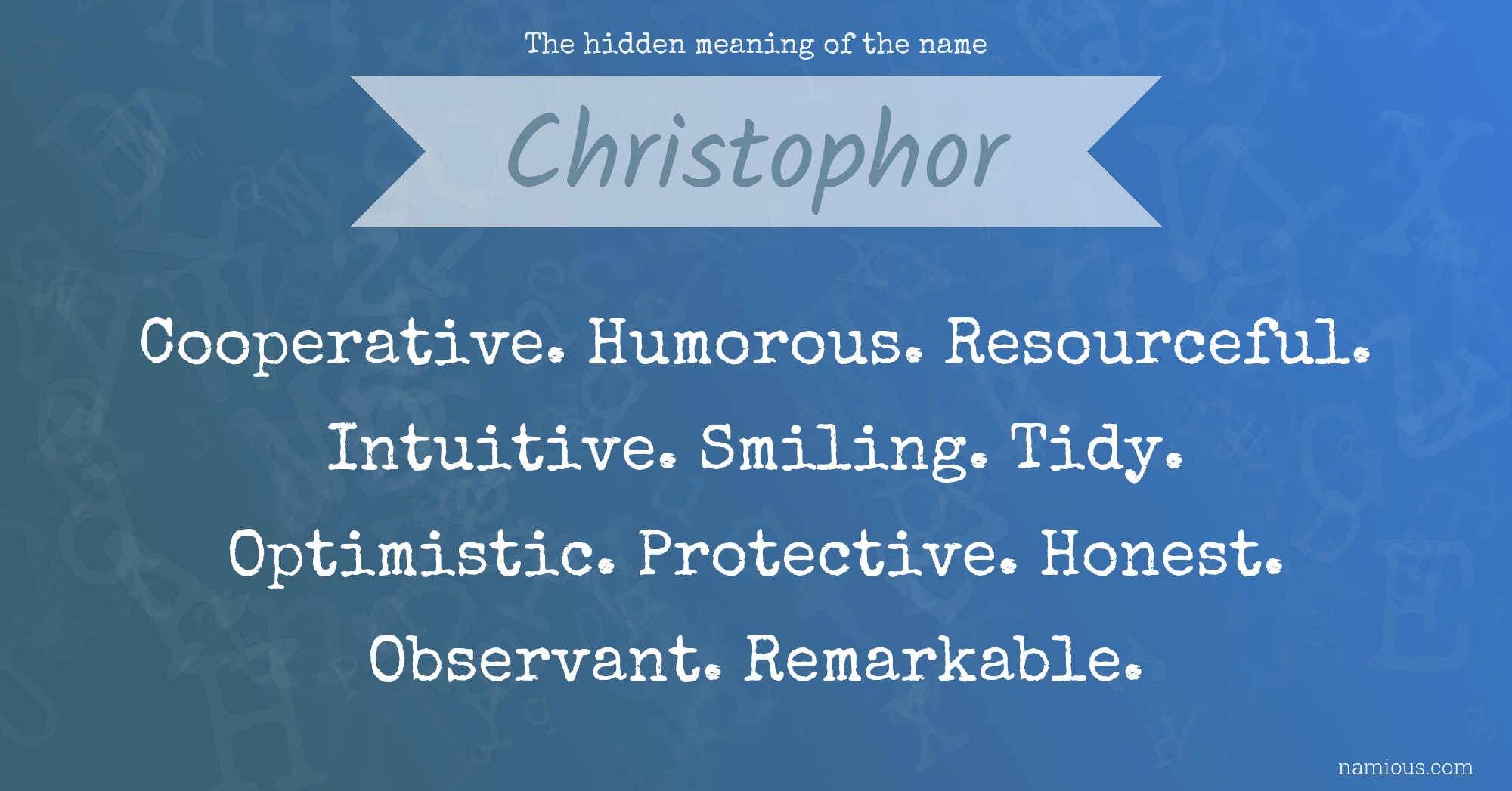 The hidden meaning of the name Christophor