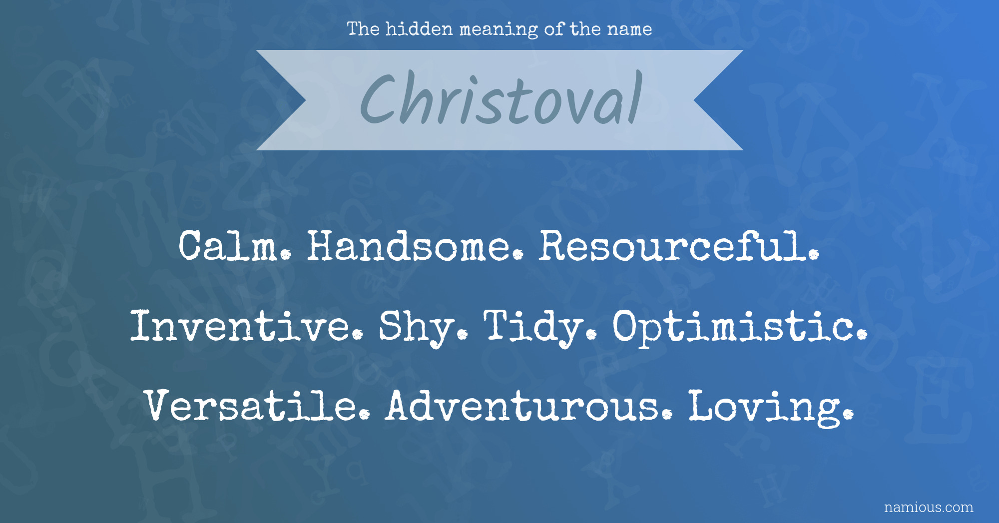 The hidden meaning of the name Christoval