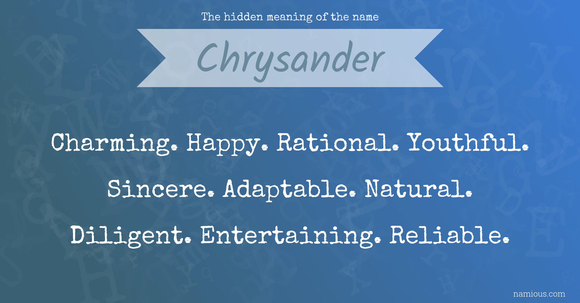 The hidden meaning of the name Chrysander