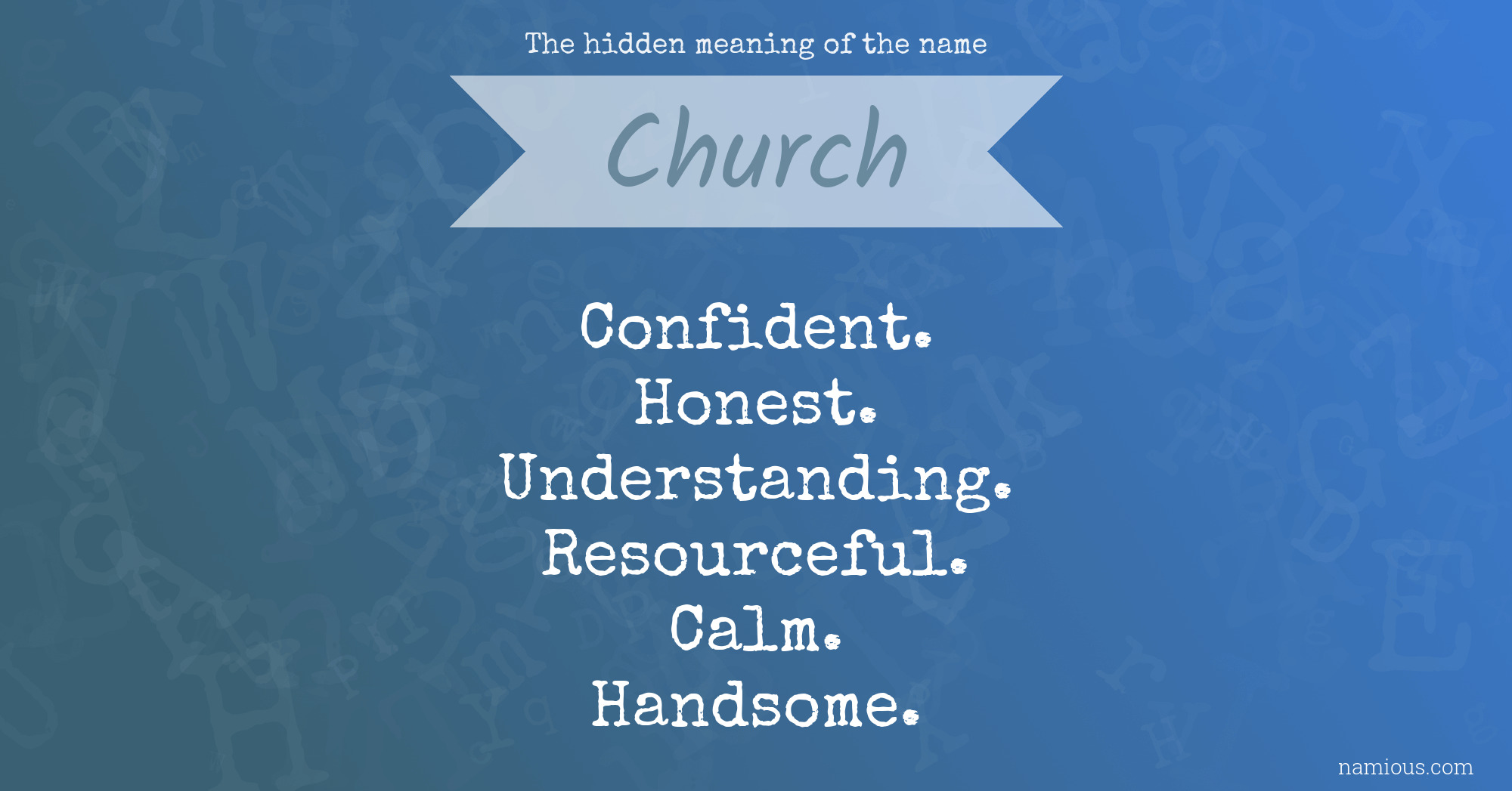 The hidden meaning of the name Church