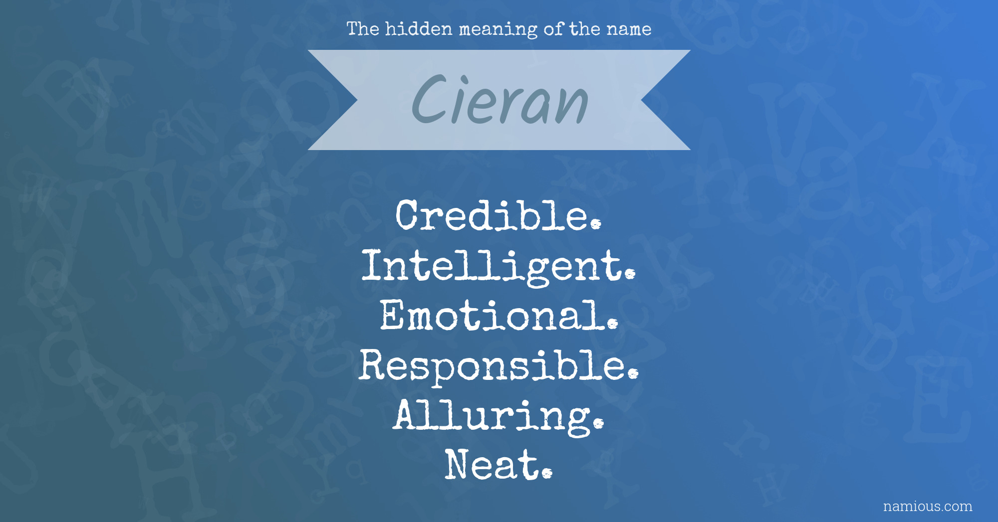 The hidden meaning of the name Cieran