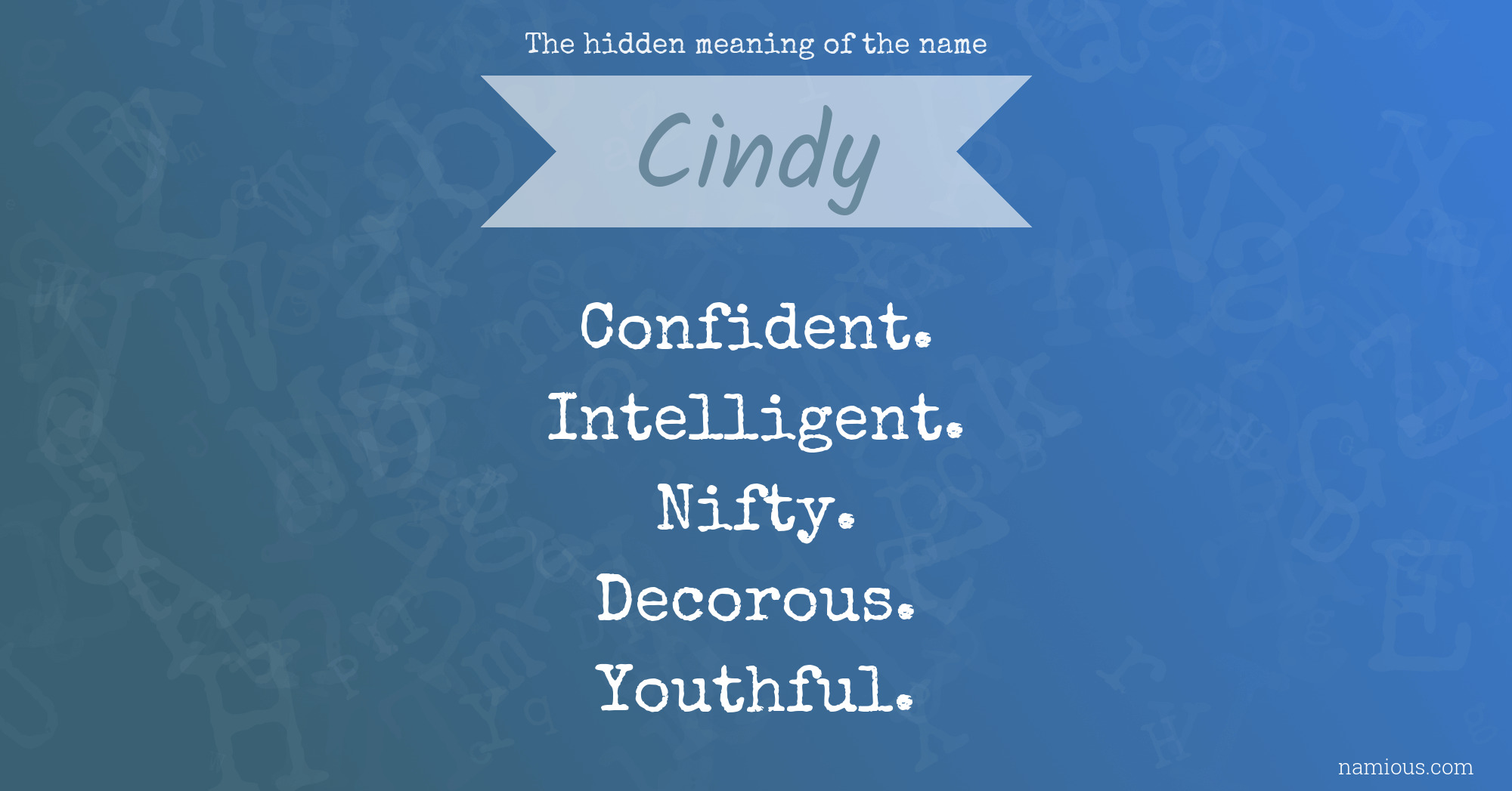 The hidden meaning of the name Cindy