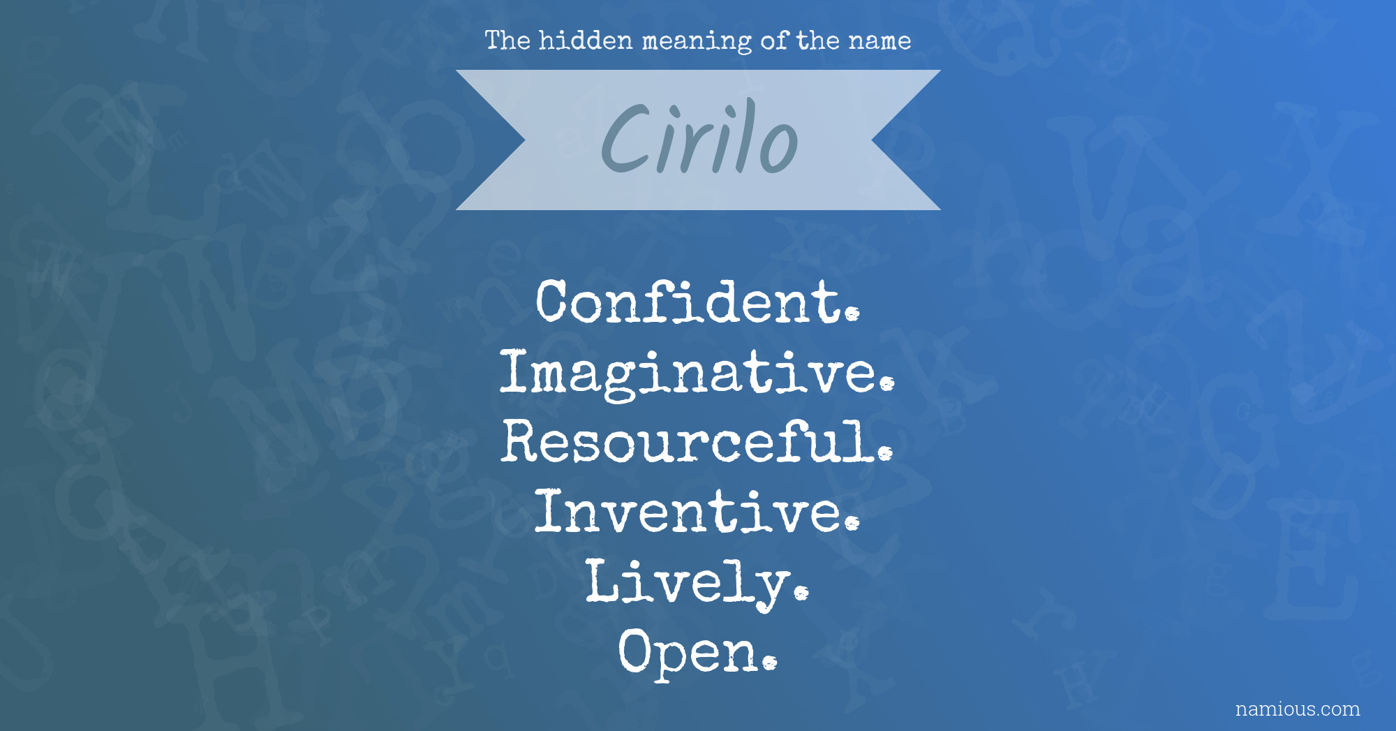 The hidden meaning of the name Cirilo