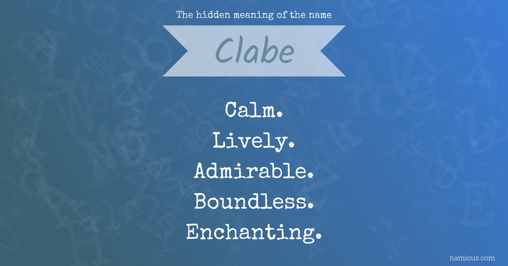 The hidden meaning of the name Clabe