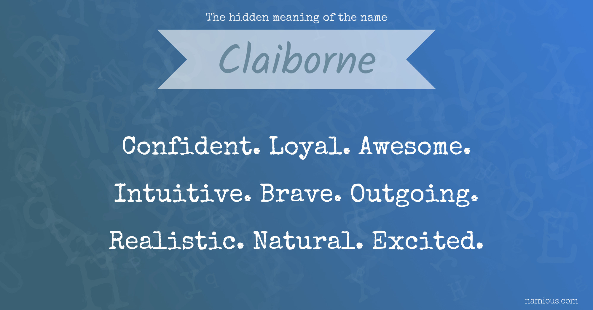 The hidden meaning of the name Claiborne