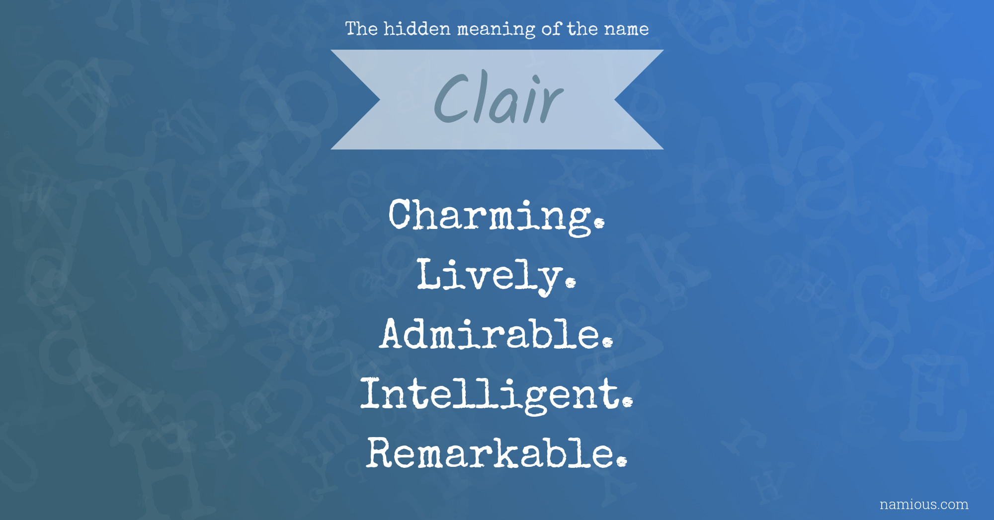 The hidden meaning of the name Clair