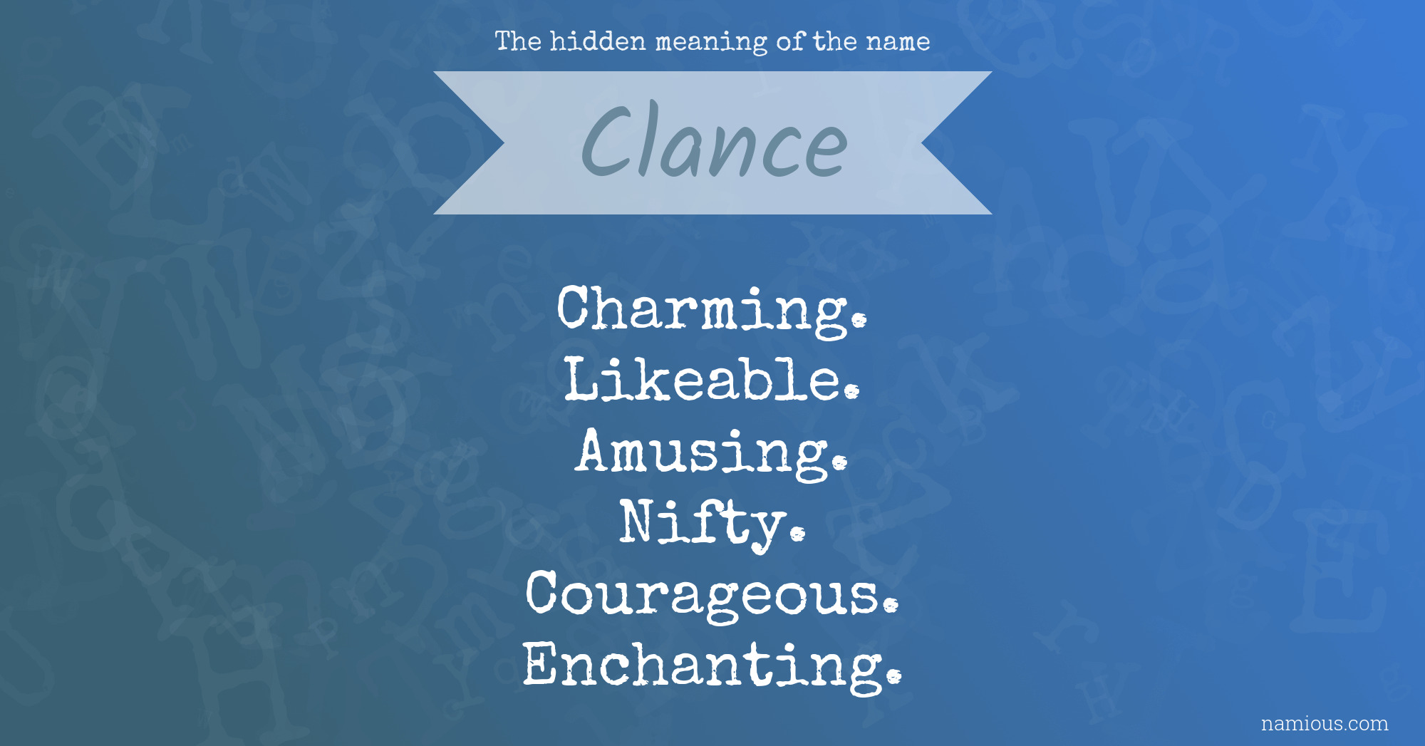 The hidden meaning of the name Clance