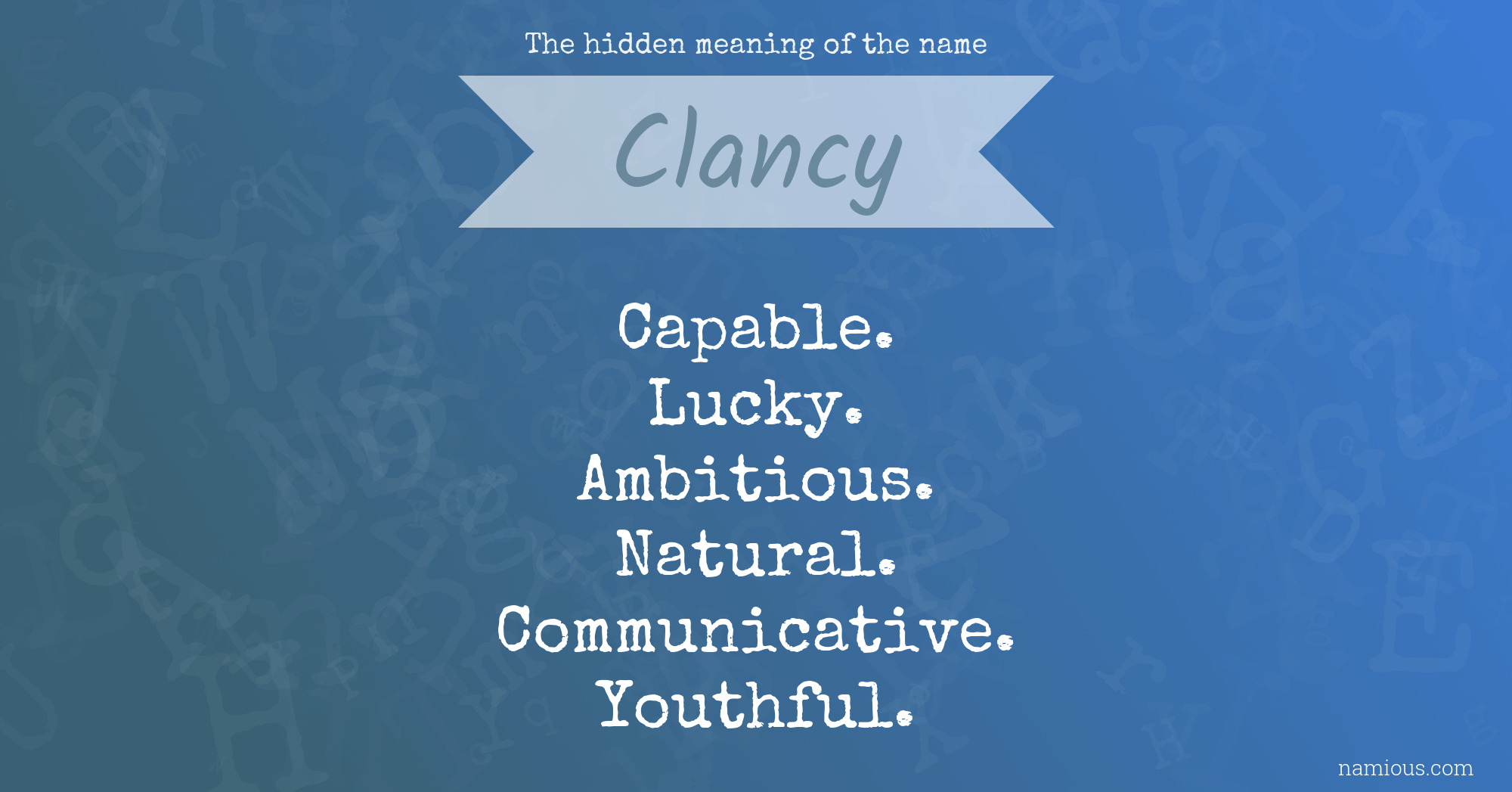 The hidden meaning of the name Clancy