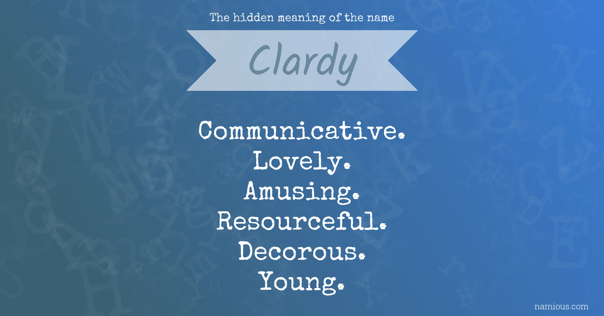 The hidden meaning of the name Clardy