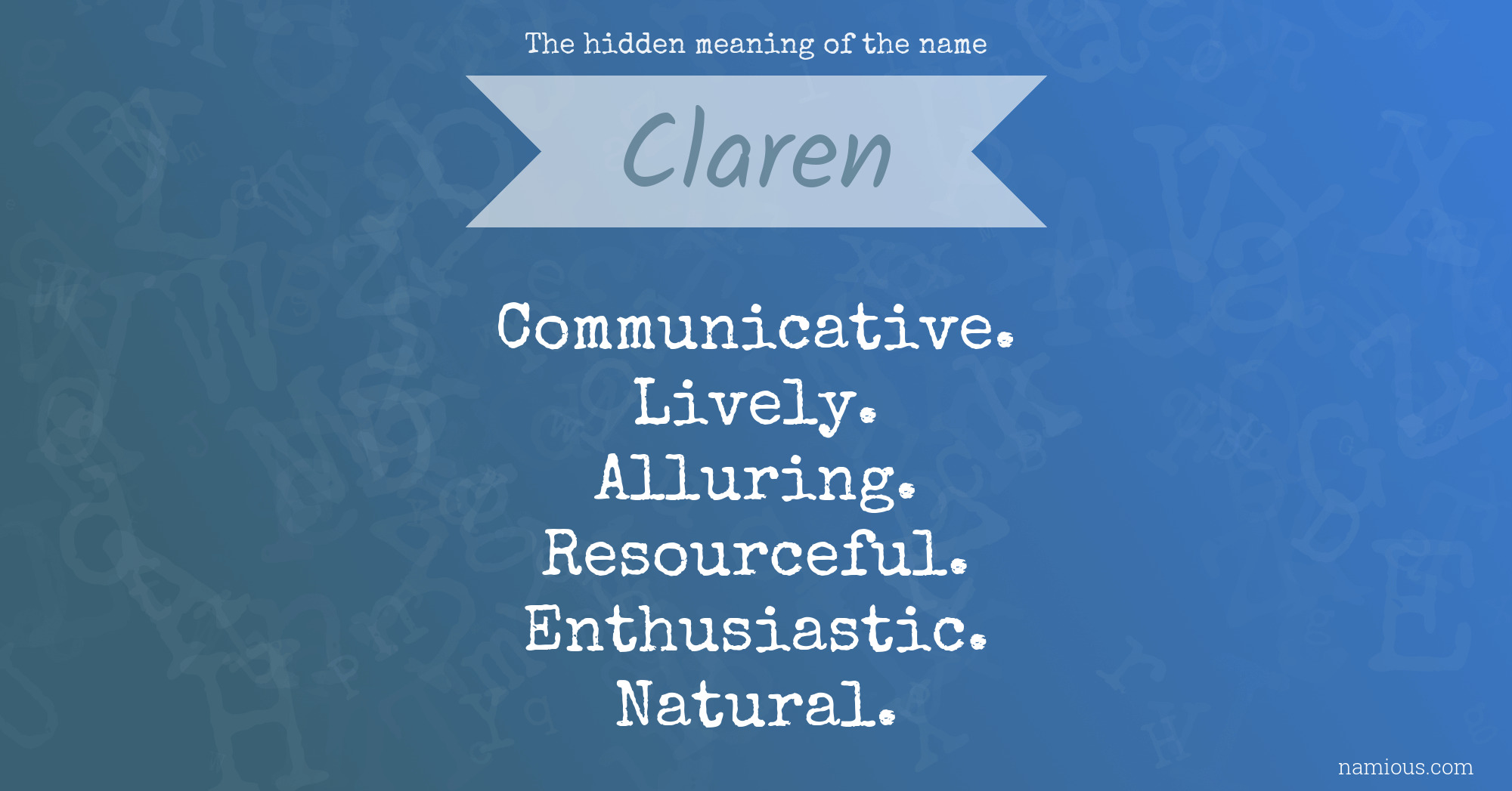 The hidden meaning of the name Claren