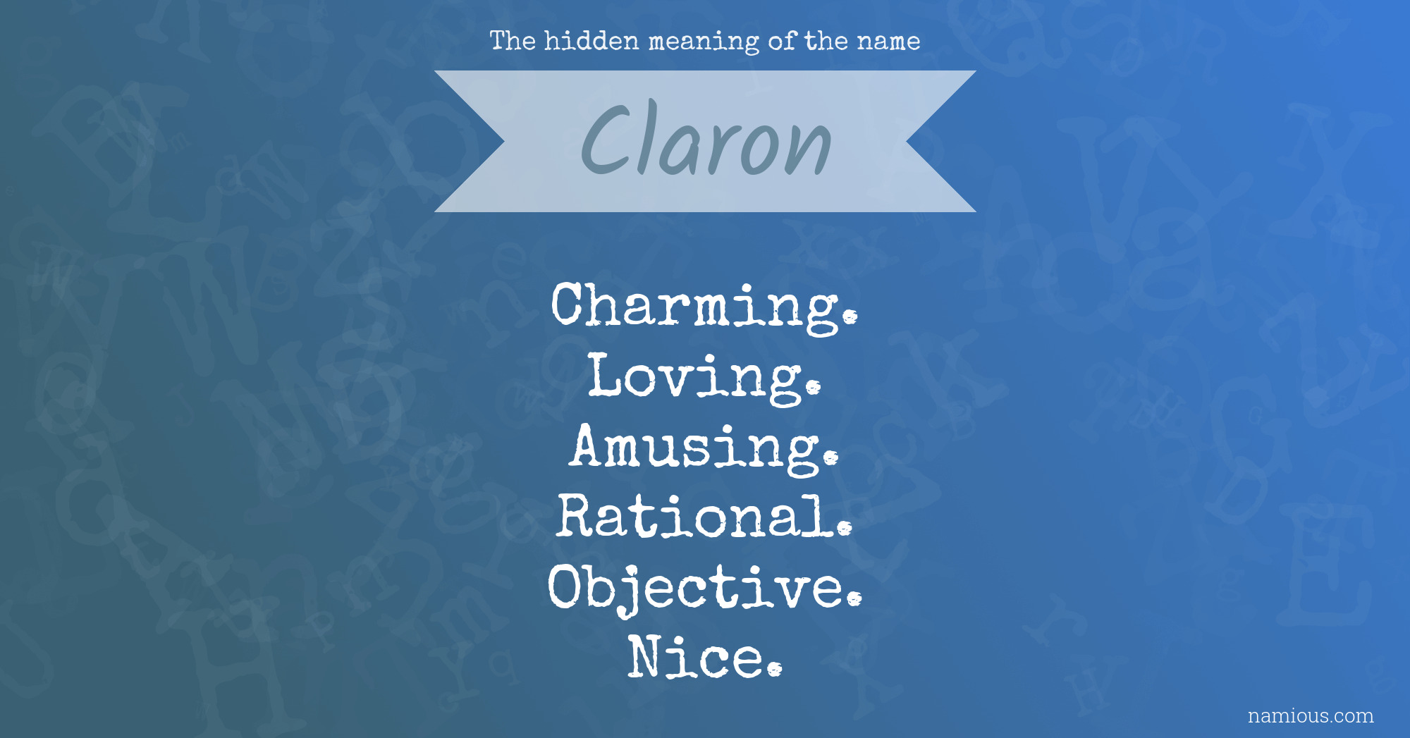 The hidden meaning of the name Claron