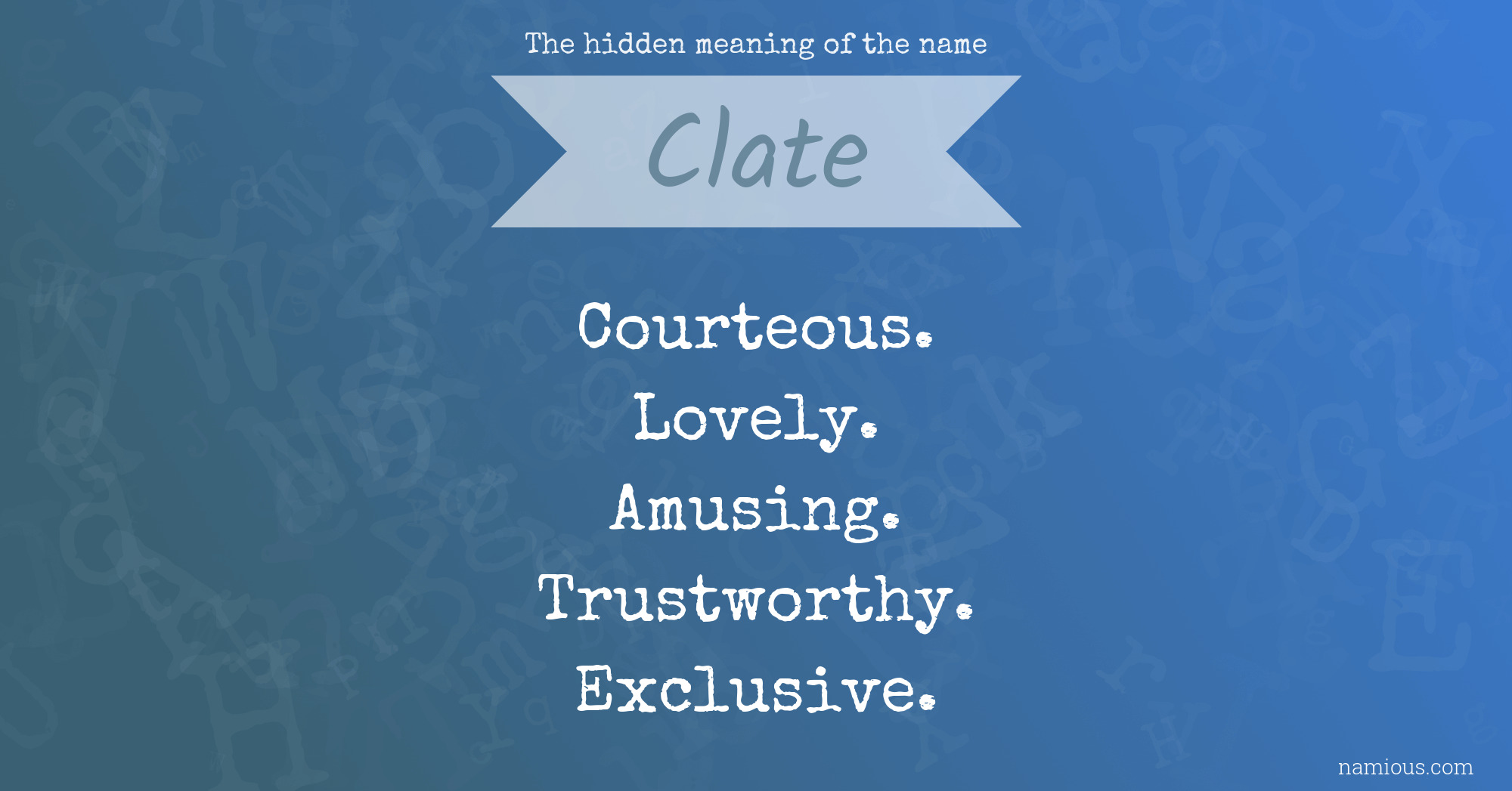 The hidden meaning of the name Clate