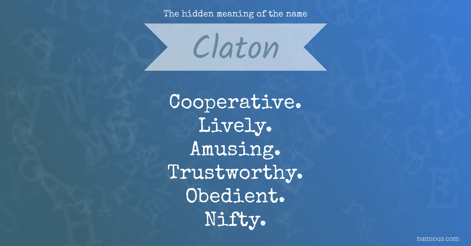 The hidden meaning of the name Claton