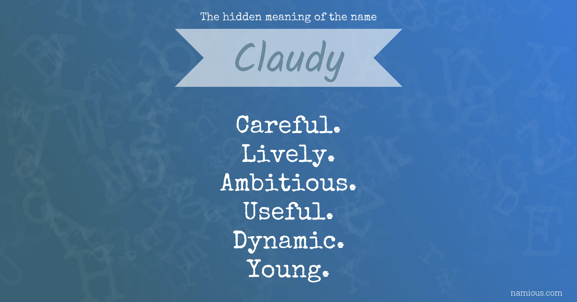 The hidden meaning of the name Claudy