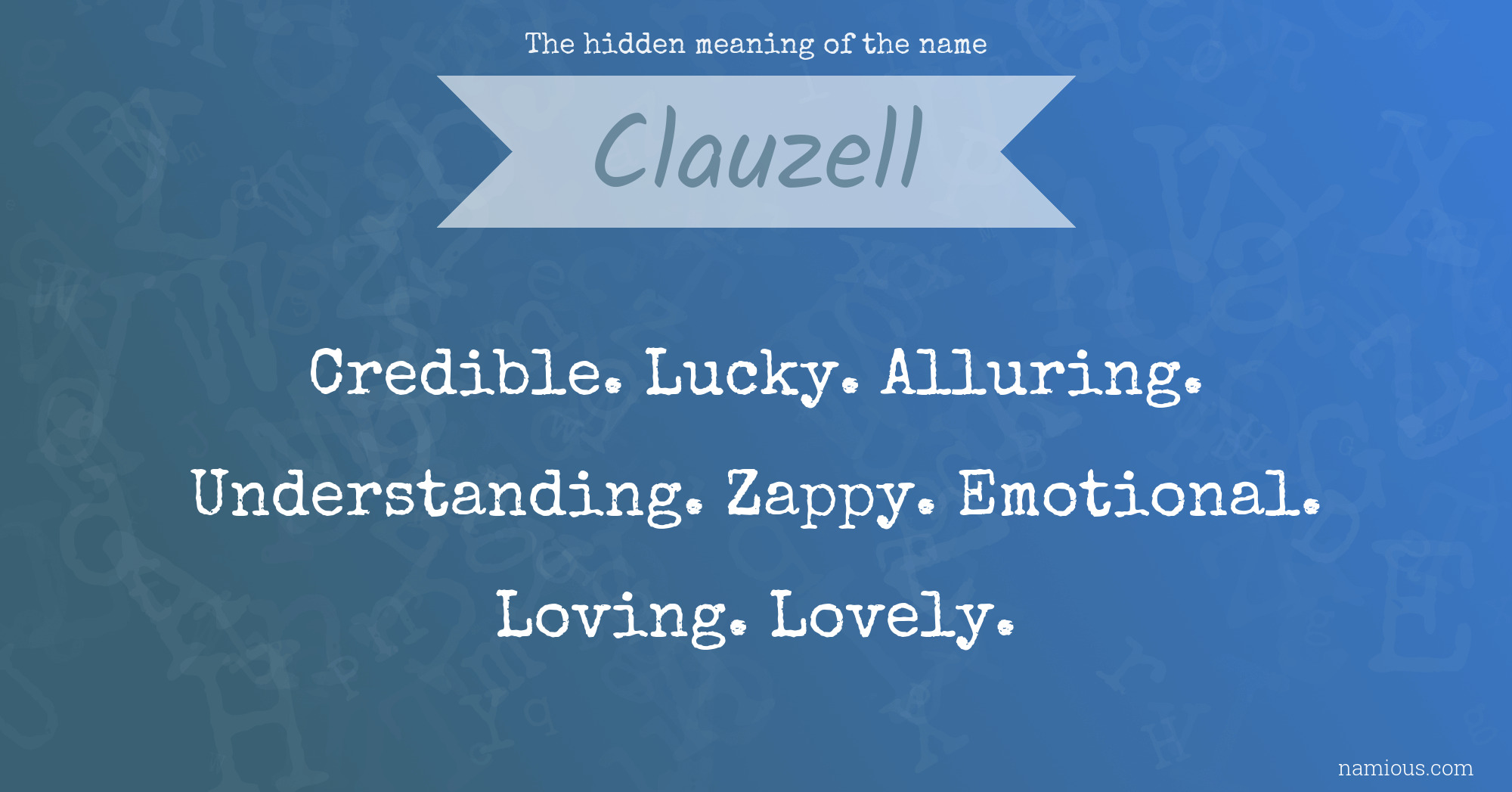 The hidden meaning of the name Clauzell