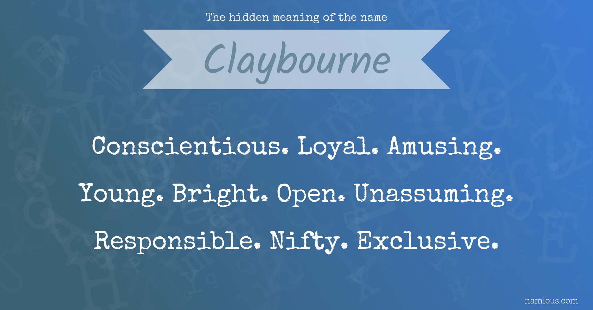 The hidden meaning of the name Claybourne