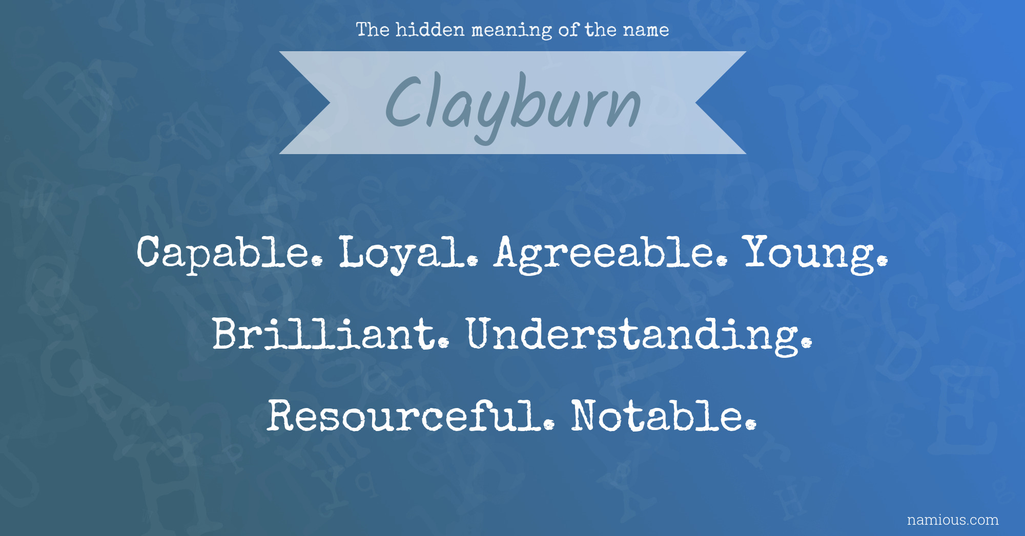 The hidden meaning of the name Clayburn