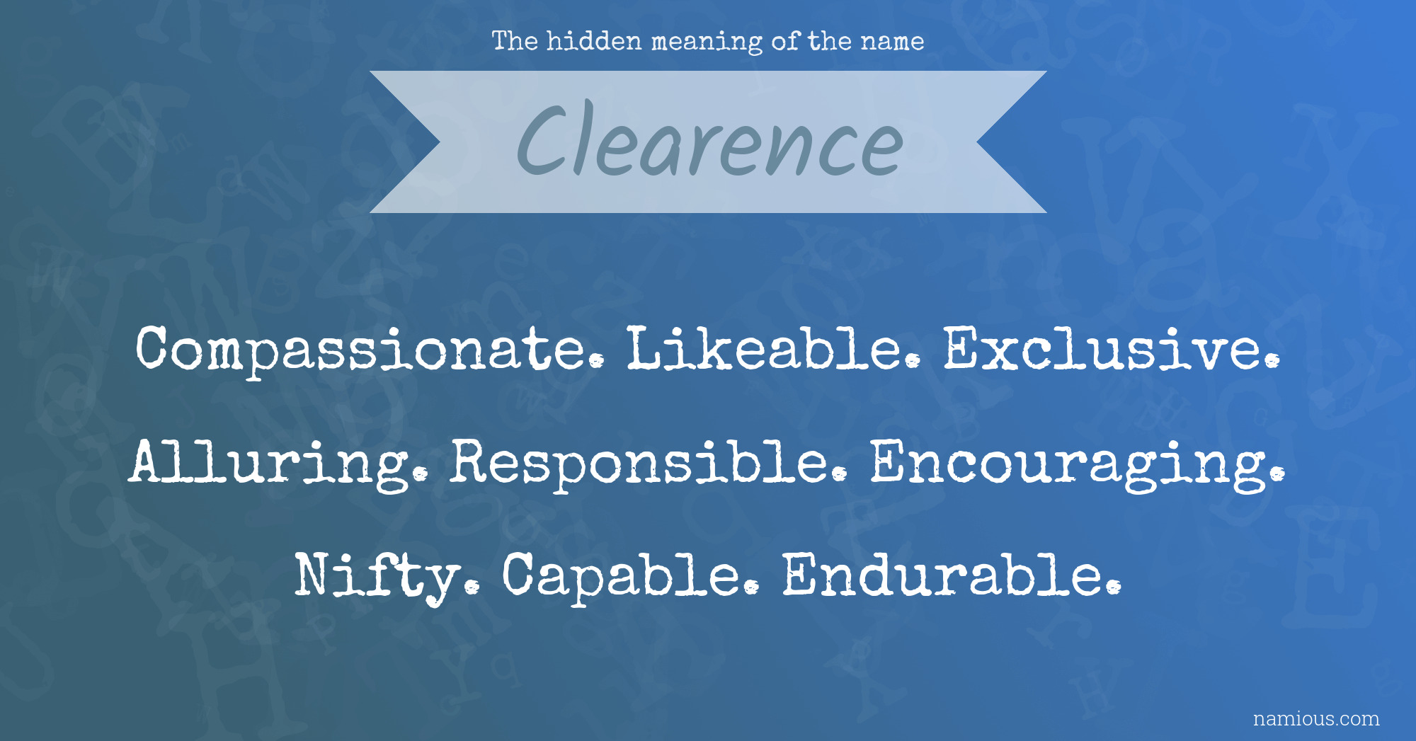 The hidden meaning of the name Clearence