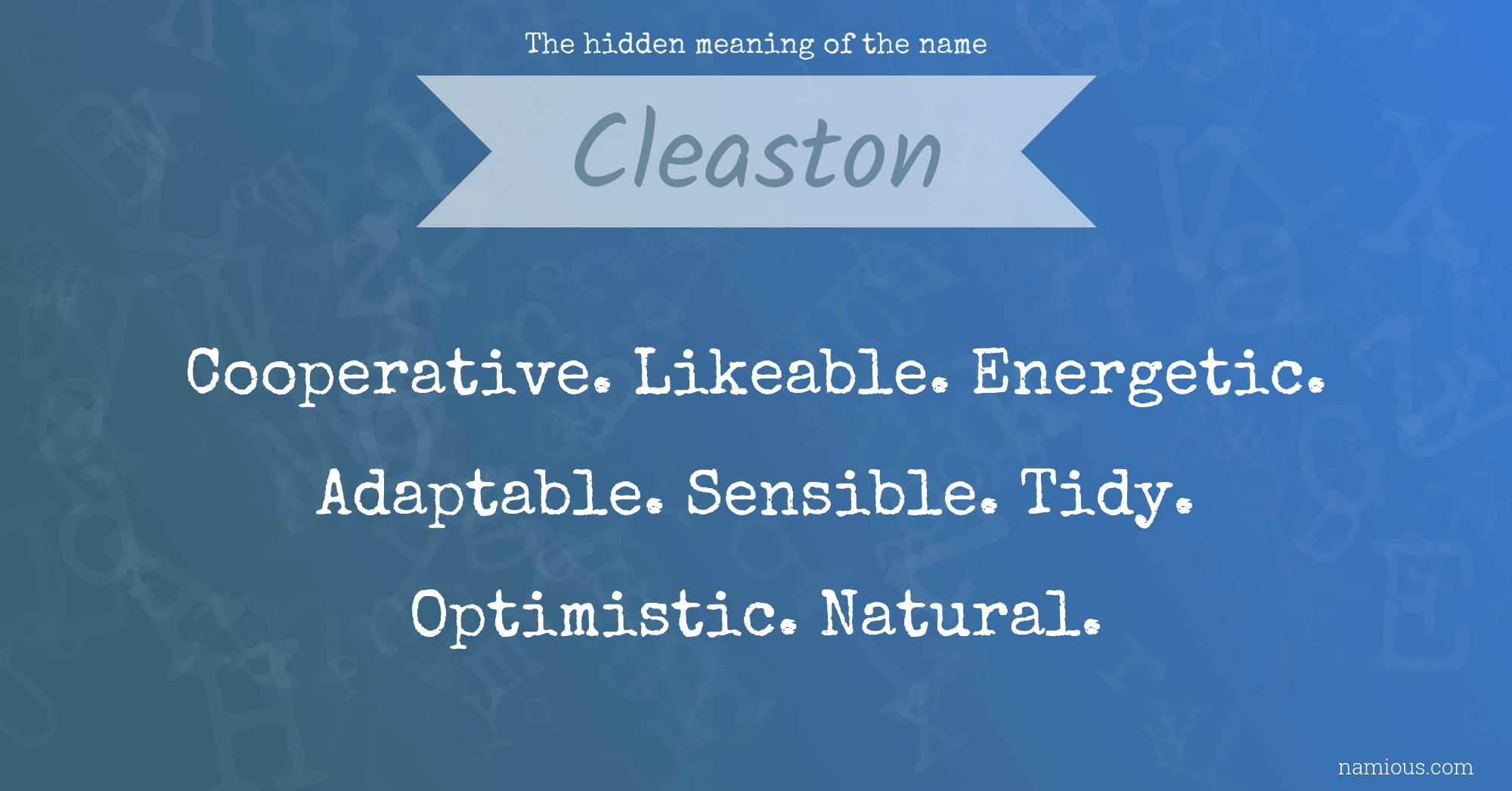 The hidden meaning of the name Cleaston