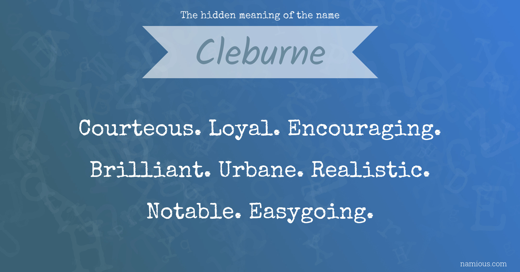 The hidden meaning of the name Cleburne