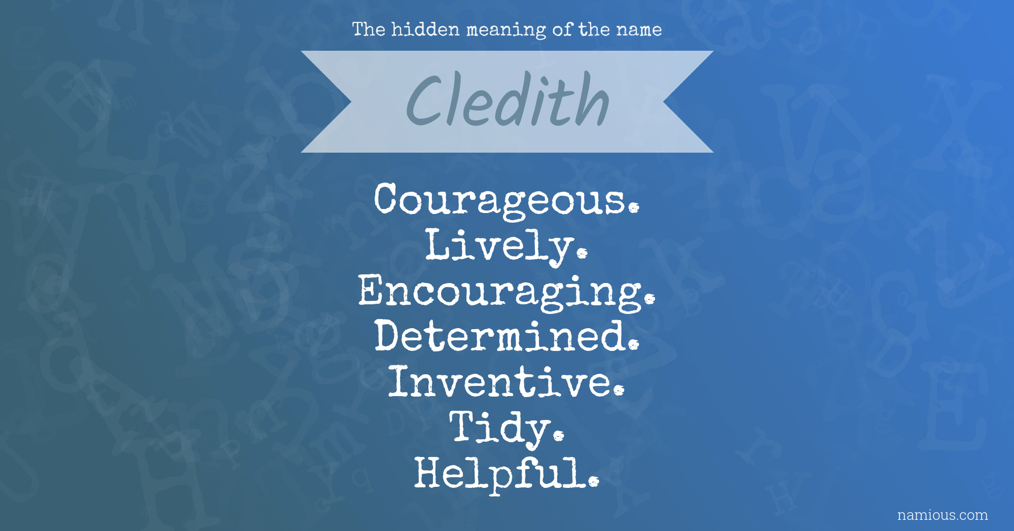 The hidden meaning of the name Cledith