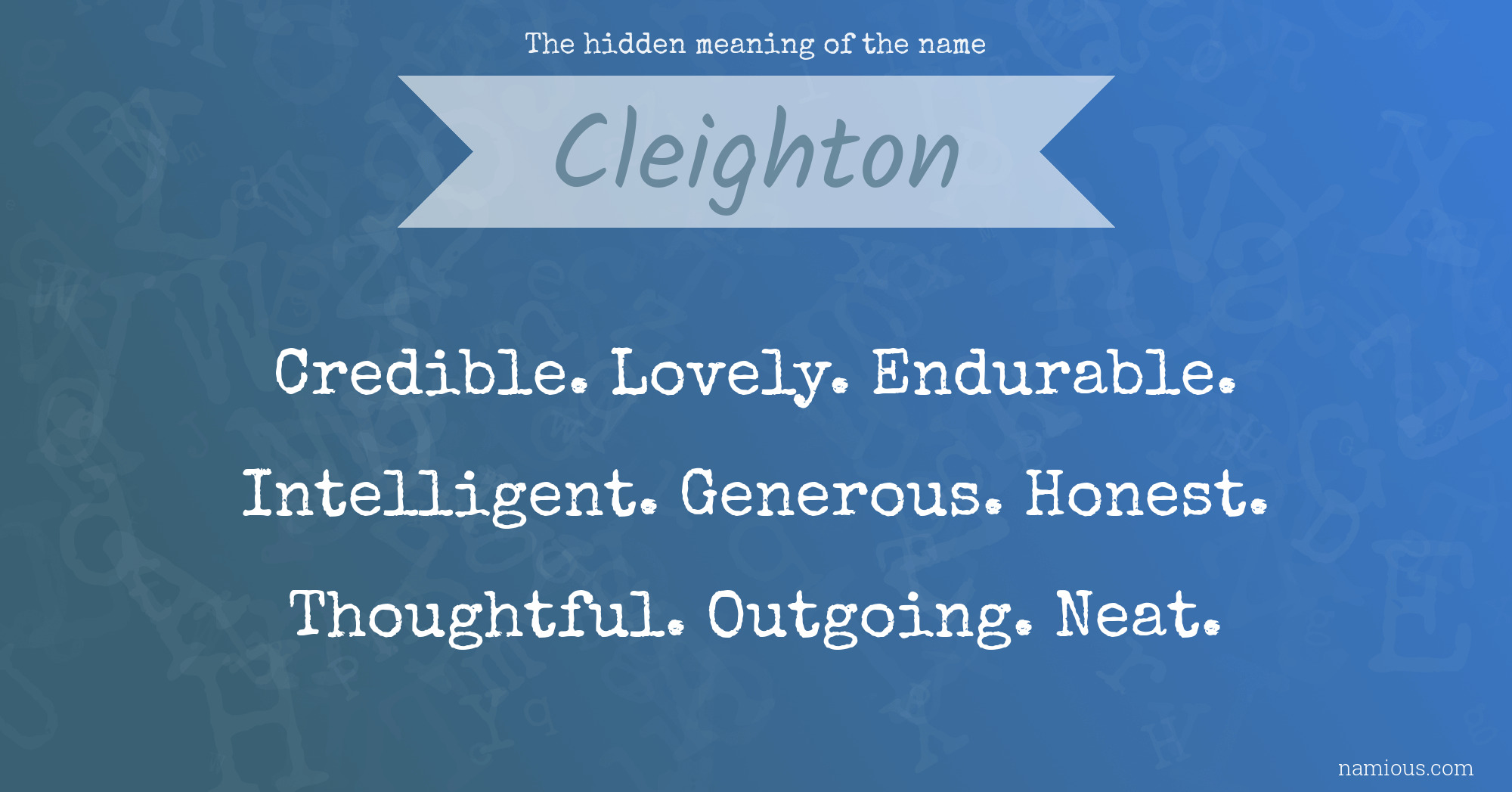 The hidden meaning of the name Cleighton