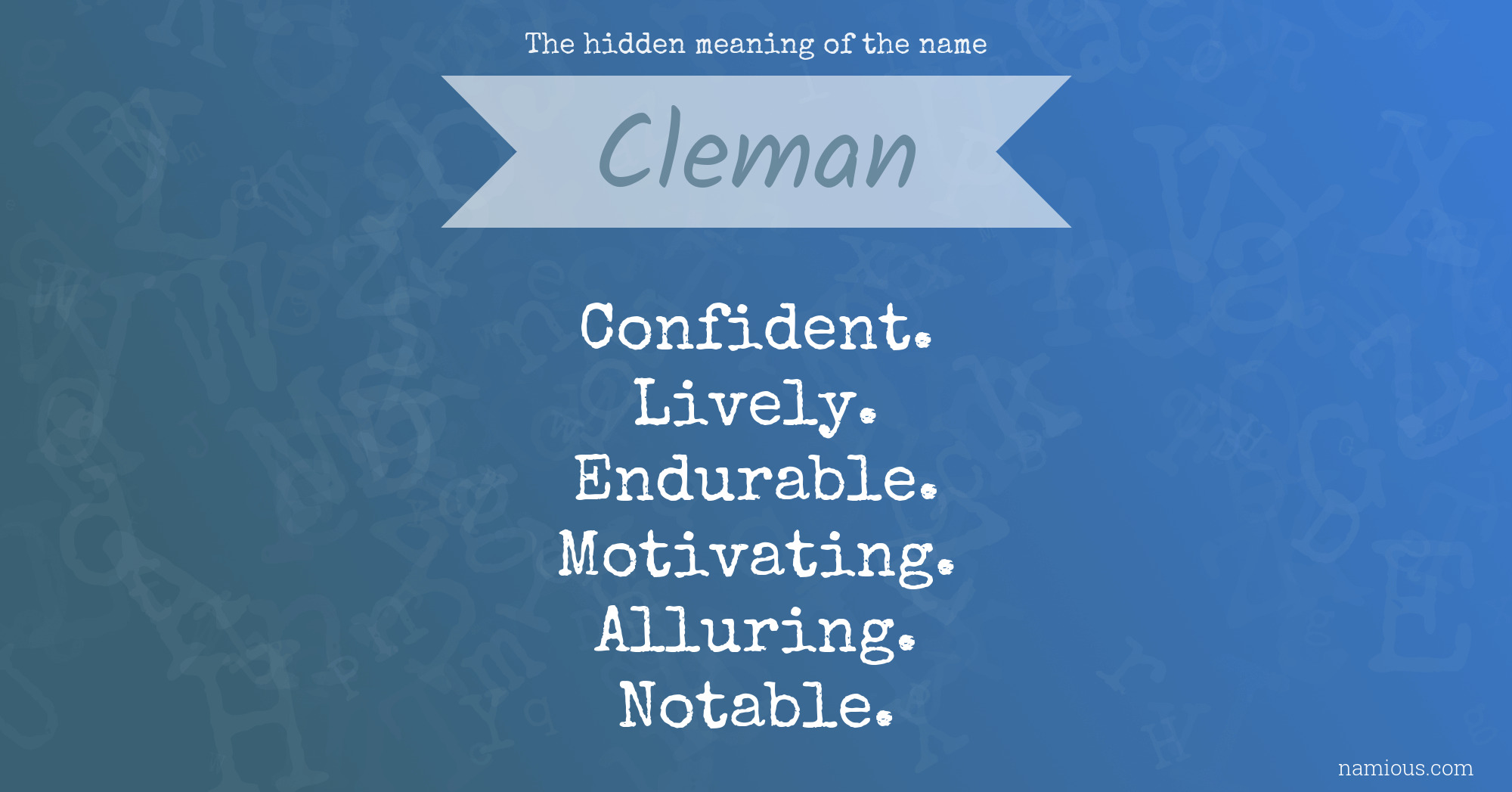 The hidden meaning of the name Cleman